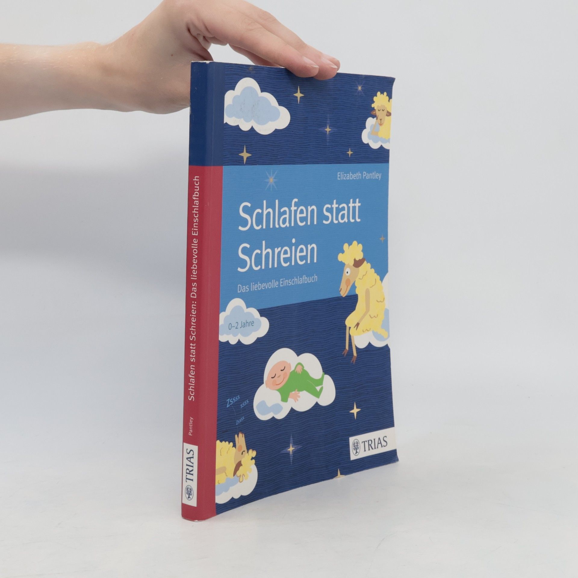 Elizabeth Pantley Schlafen statt Schreien