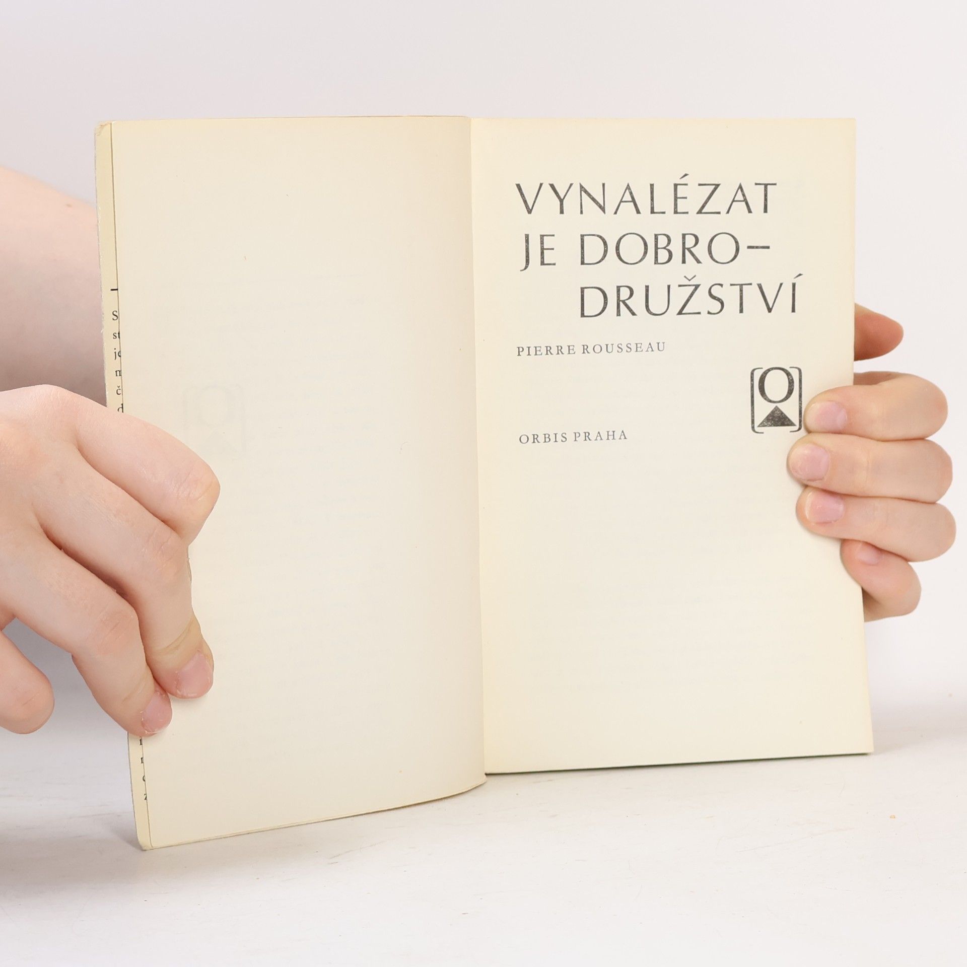 Pierre Rousseau Vynalézat je dobrodružství