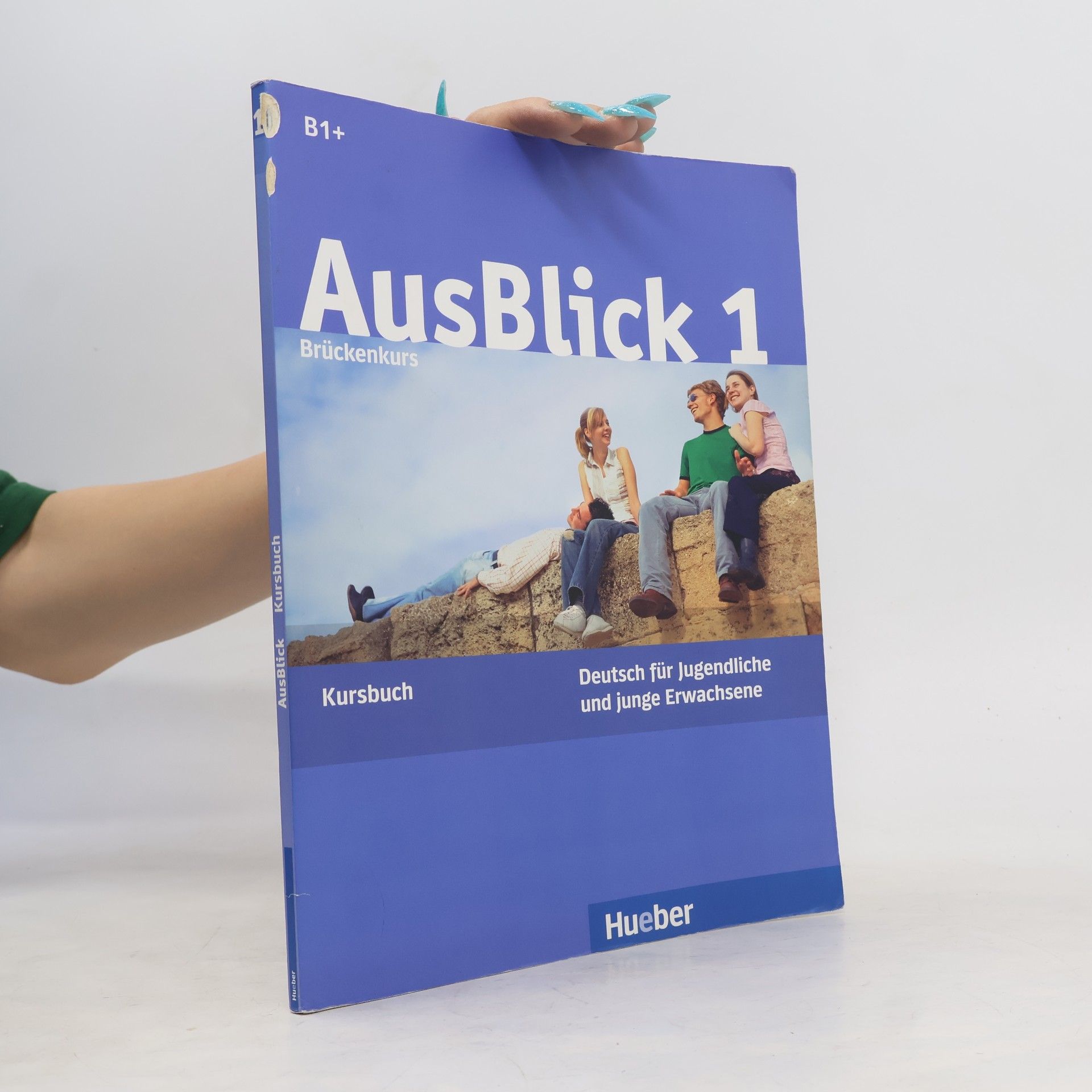 Sylvia Janke Papanikolaou AusBlick 1: Brückenkurs : Deutsch für Jugendliche und junge Erwachsene. Kursbuch