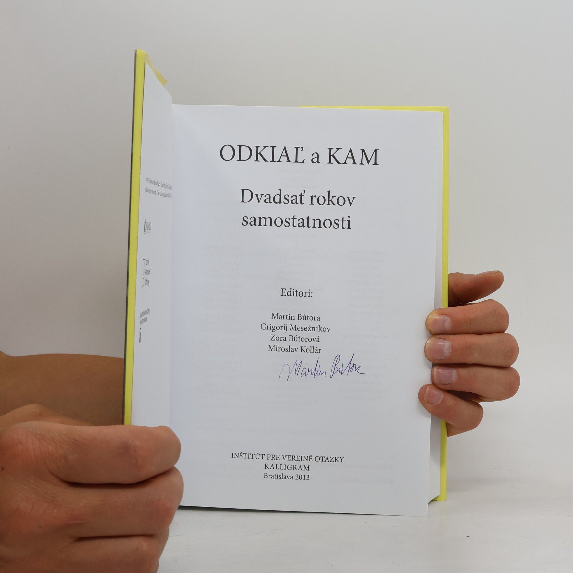 Kolektiv autorů Odkiaľ a Kam. 20 rokov samostatnosti