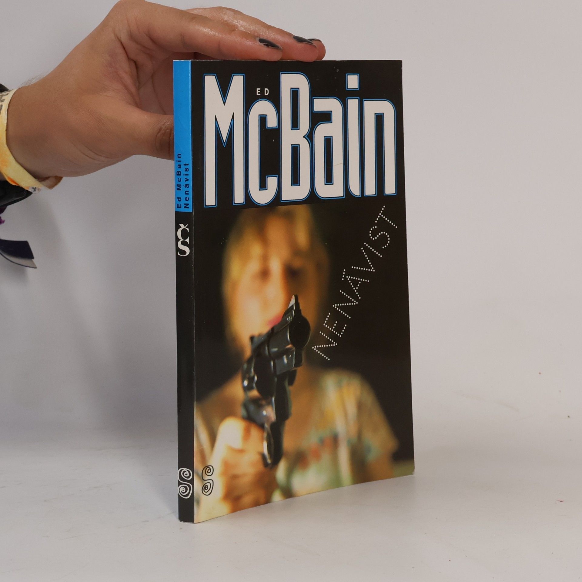 Ed McBain Nenávist : příběh z 87. policejního revíru