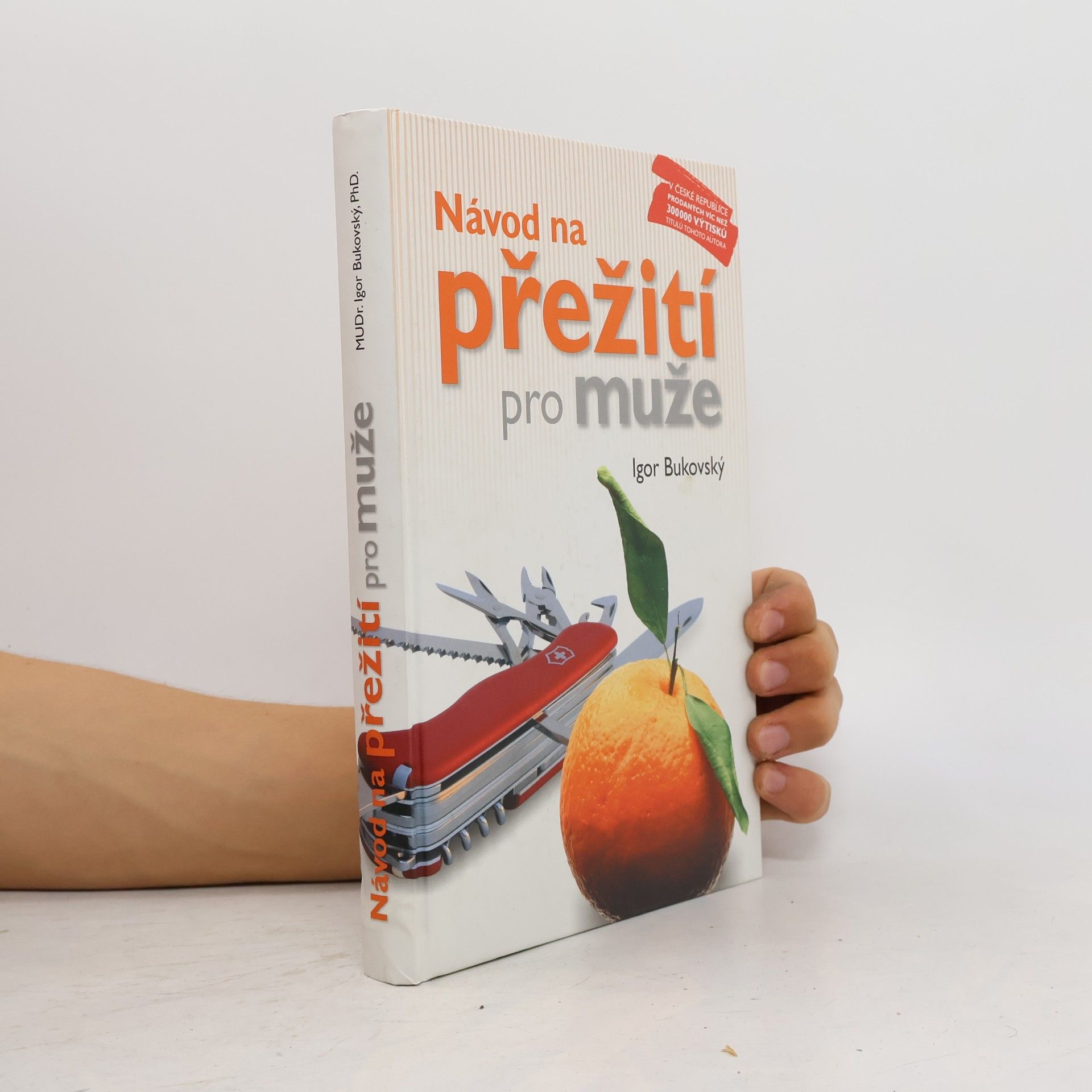 Igor Bukovský Návod na přežití pro muže