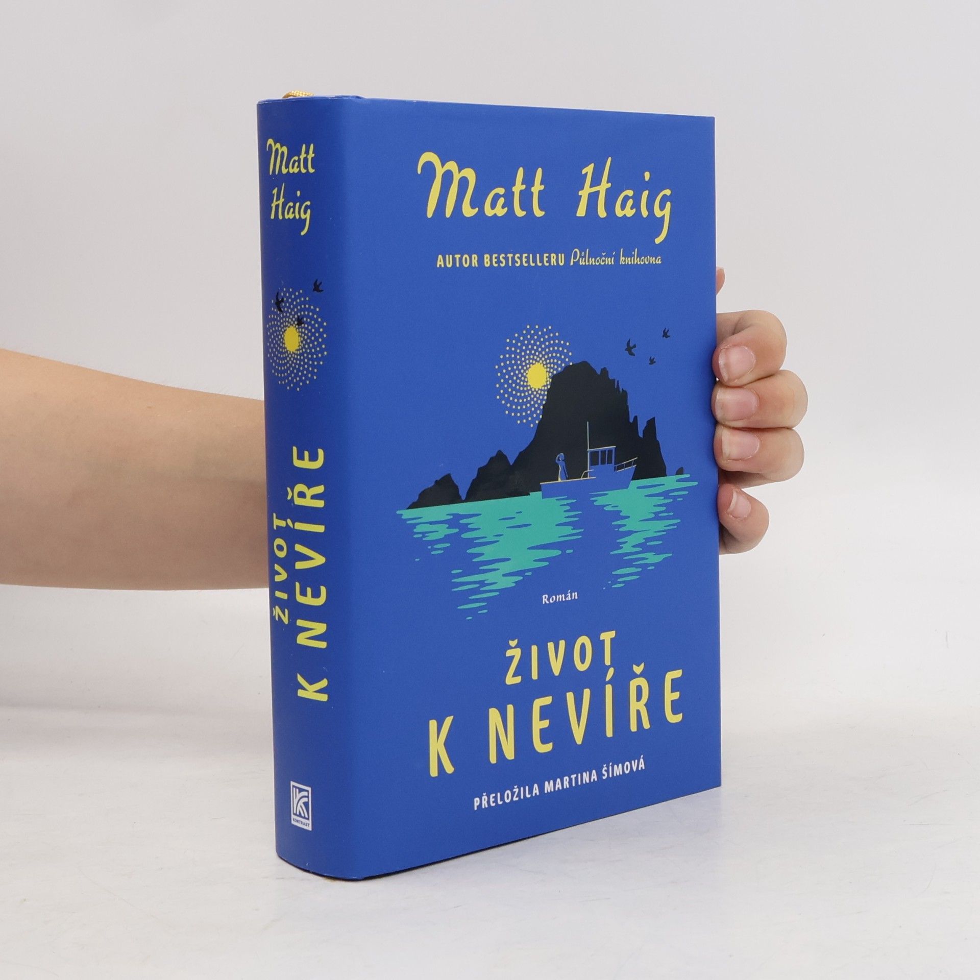 Matt Haig Život k nevíře