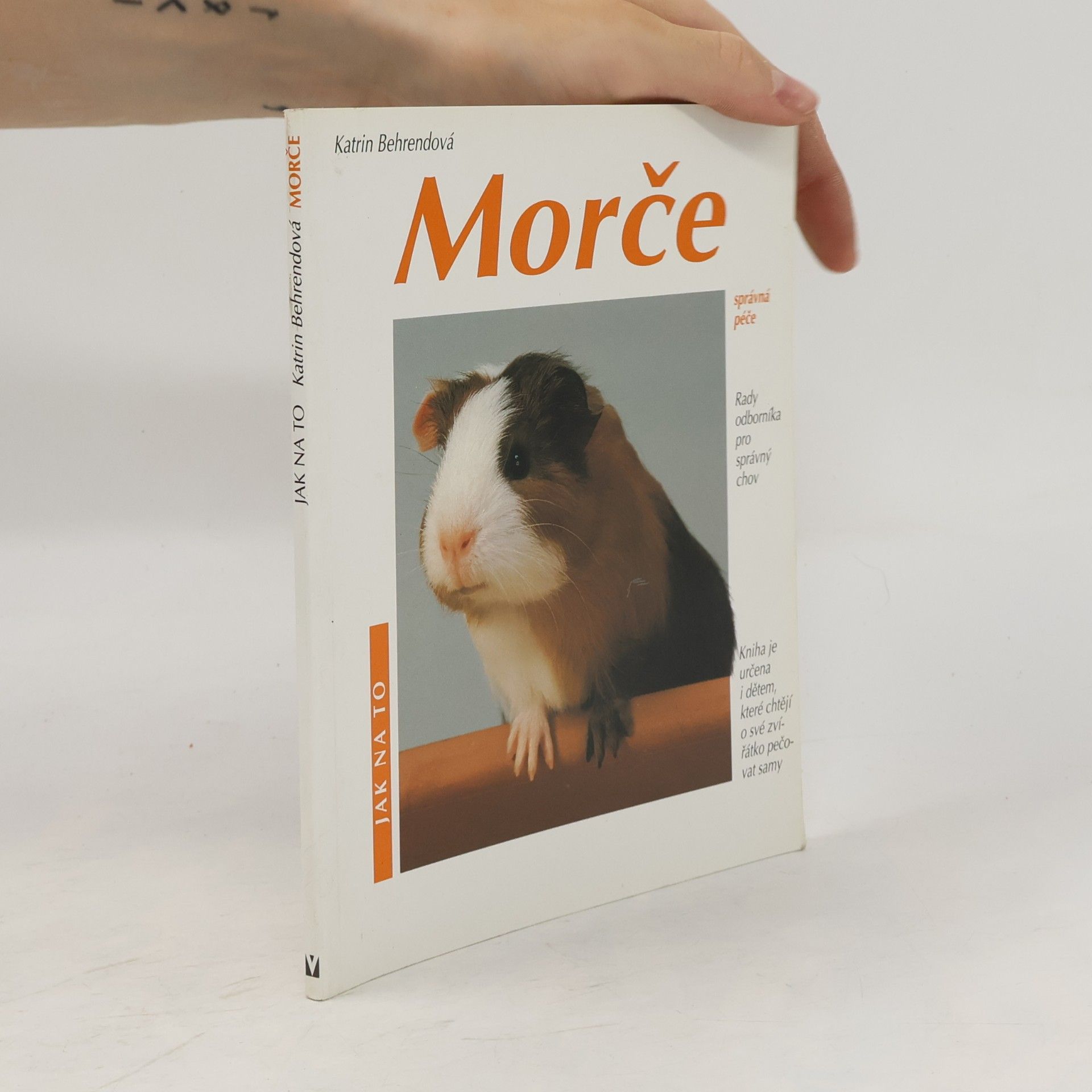 Katrin Behrend Morče. Jak o ně pěčovat a jak mu porozumět