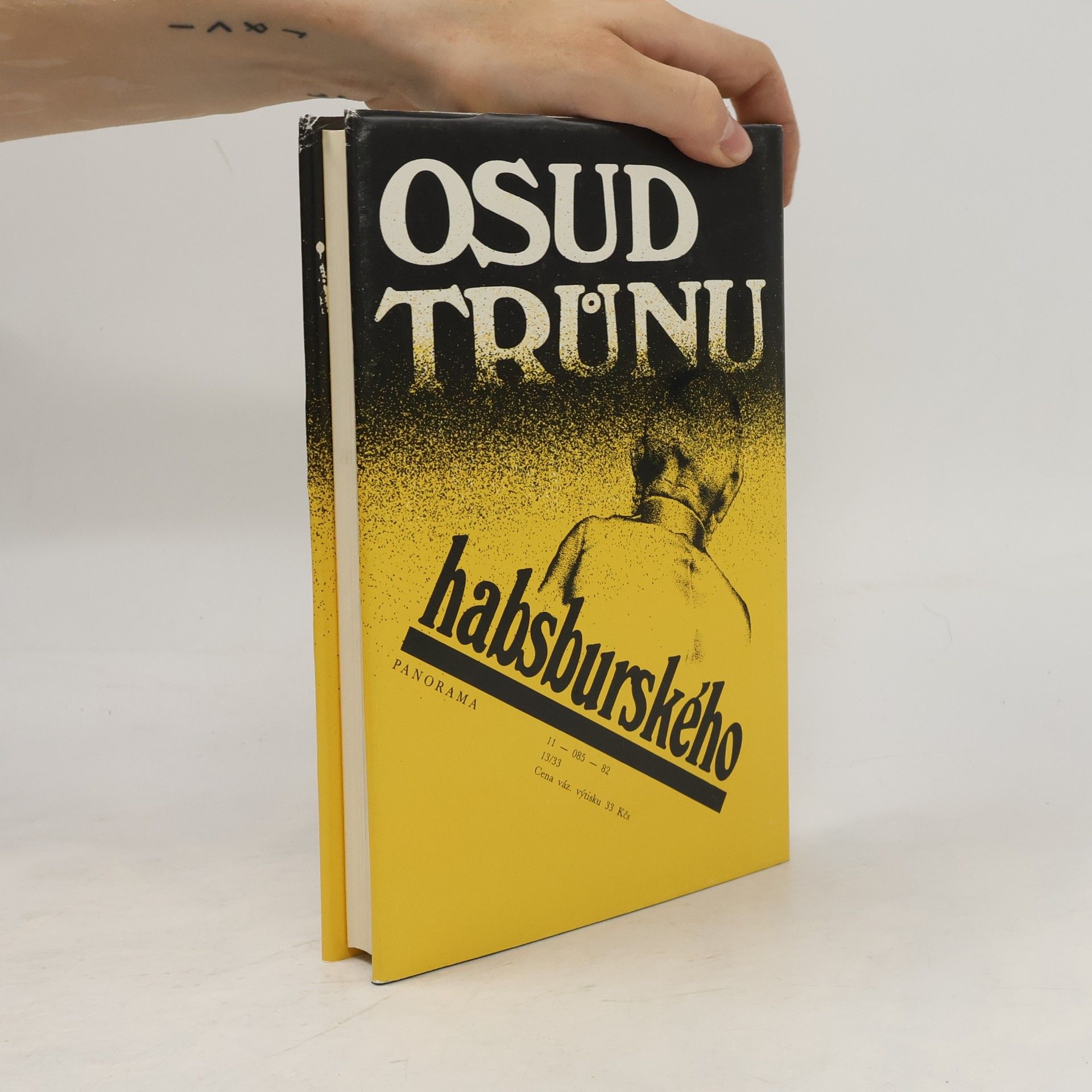 Jan Galandauer Osud trůnu habsburského