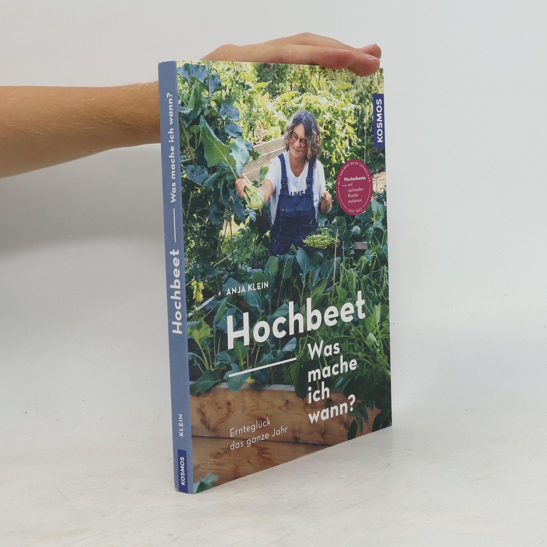 Anja Klein Hochbeet - was mache ich wann?