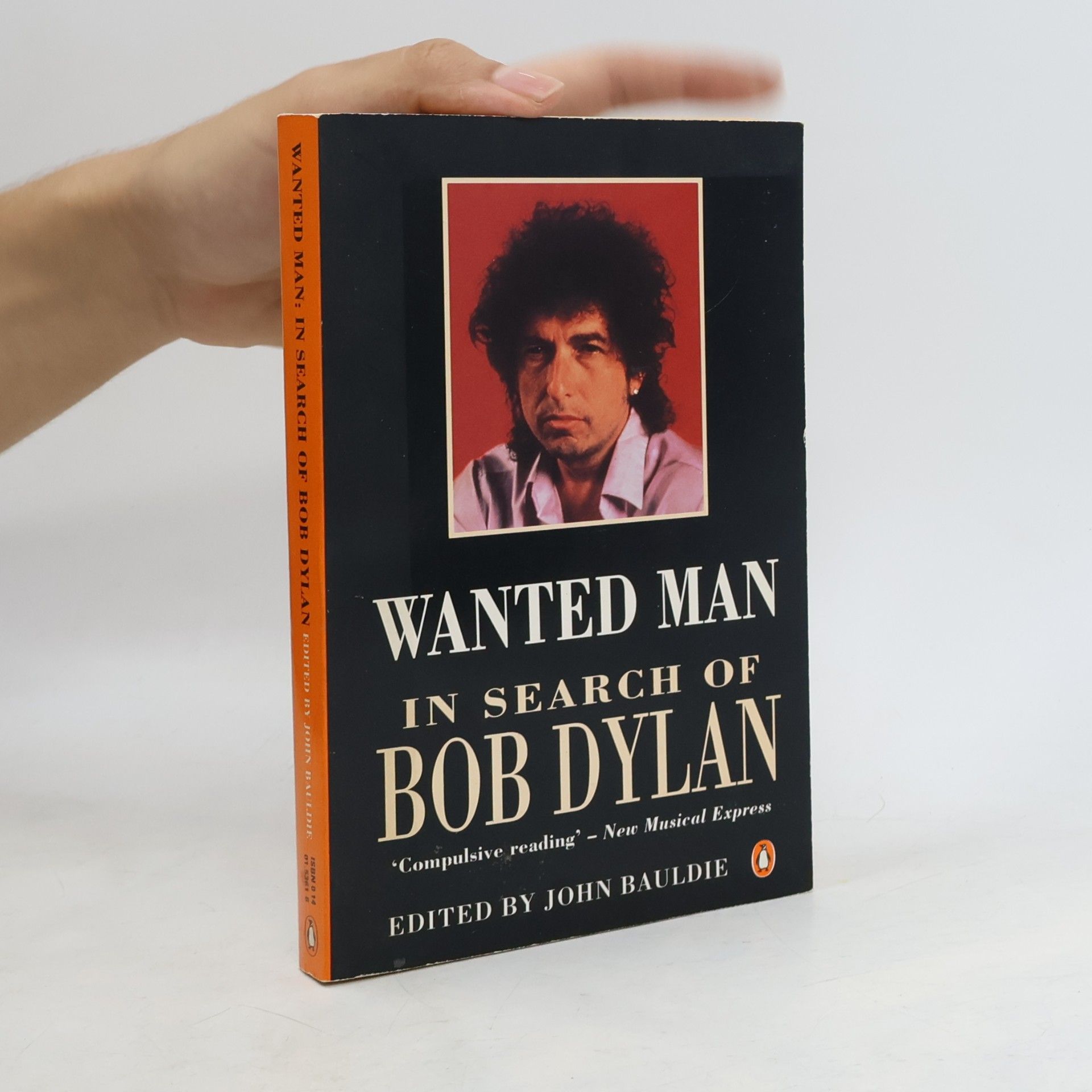 John Bauldie Wanted man : in search of Bob Dylan