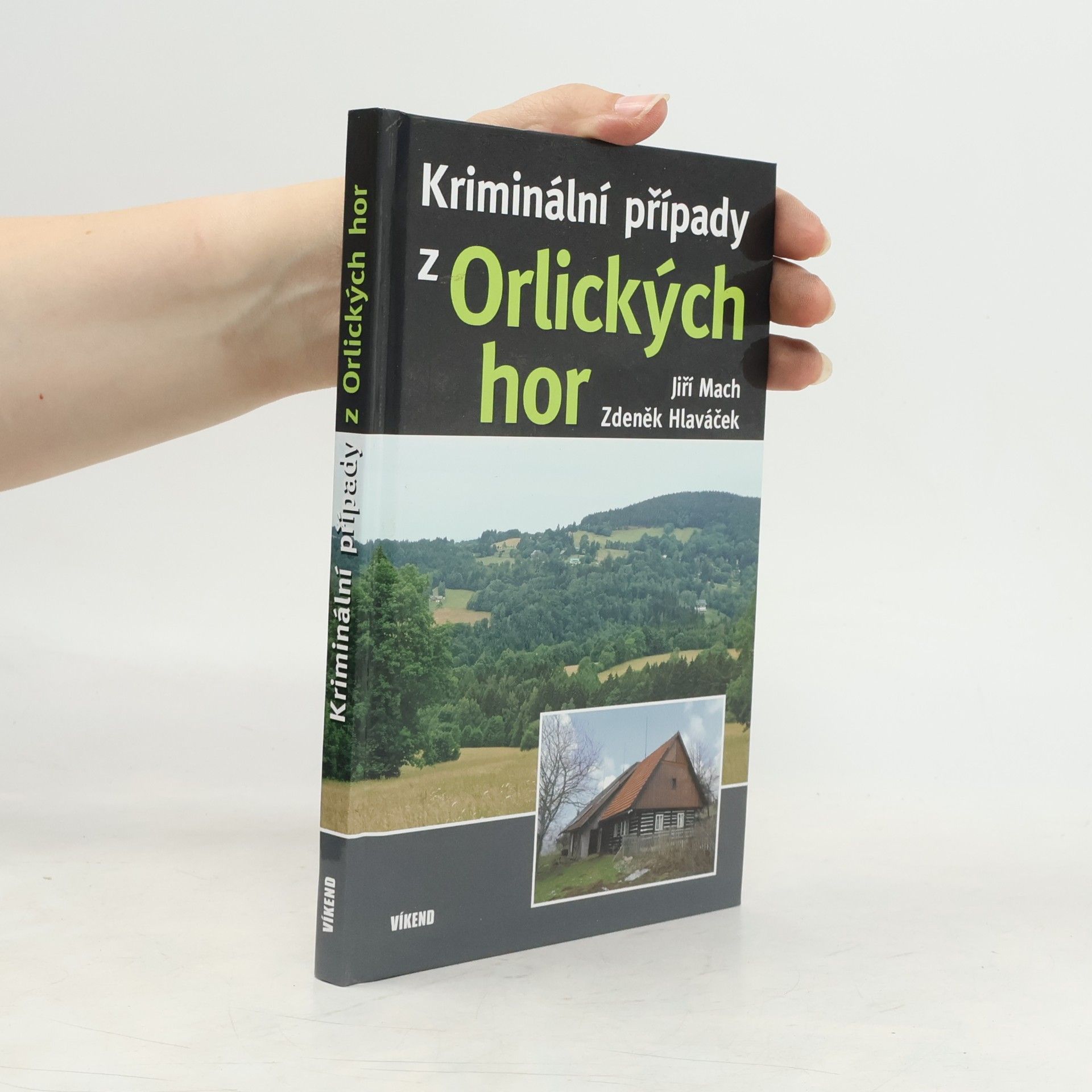 Jiří Mach Kriminální případy z Orlických hor