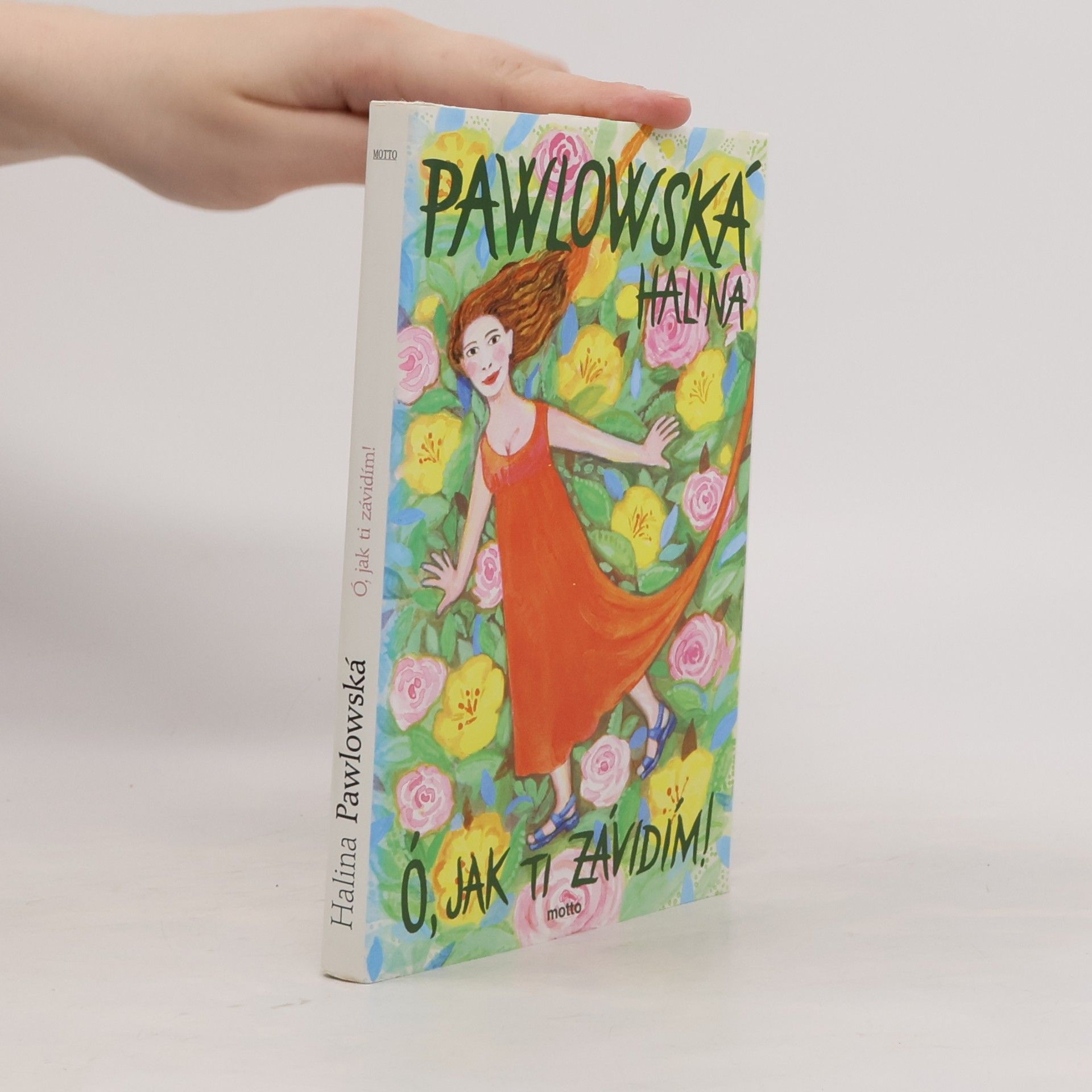 Halina Pawlowská Ó, jak ti závidím!