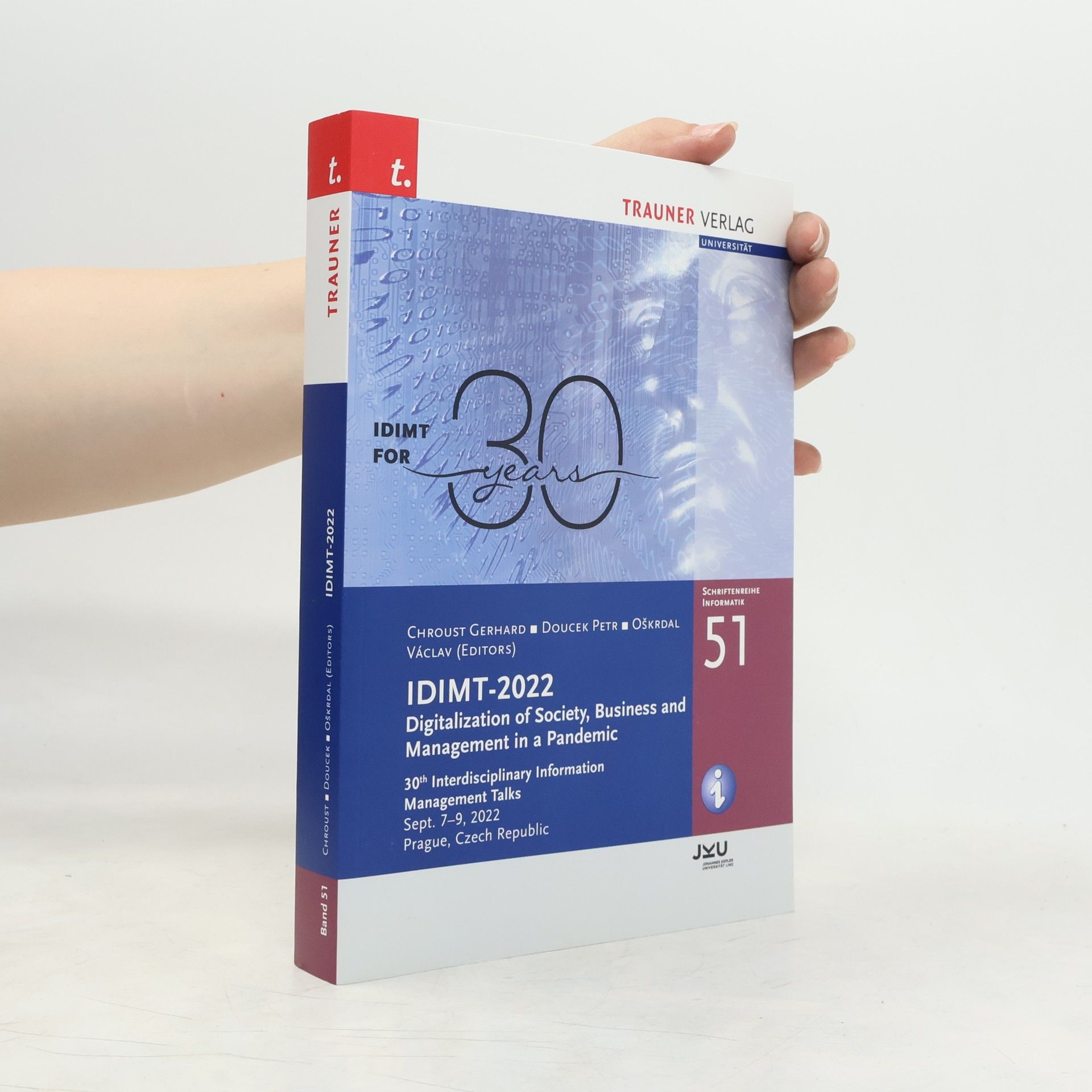 Václav Oškrdal Schriftenreihe Informatik - 51: IDIMT-2022