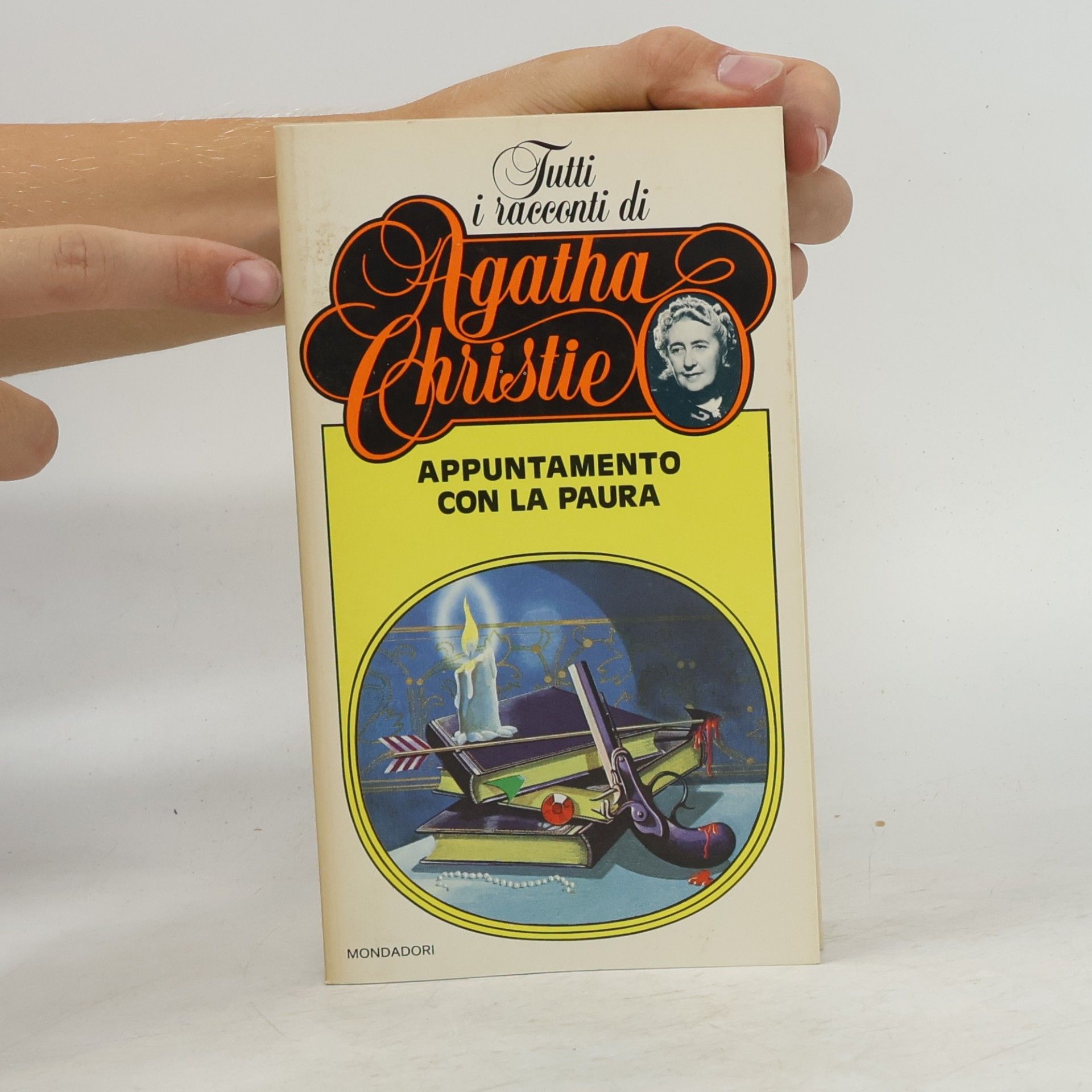 Agatha Christie Tutti i racconti di Agatha Christie 9. Appuntamento con la paura