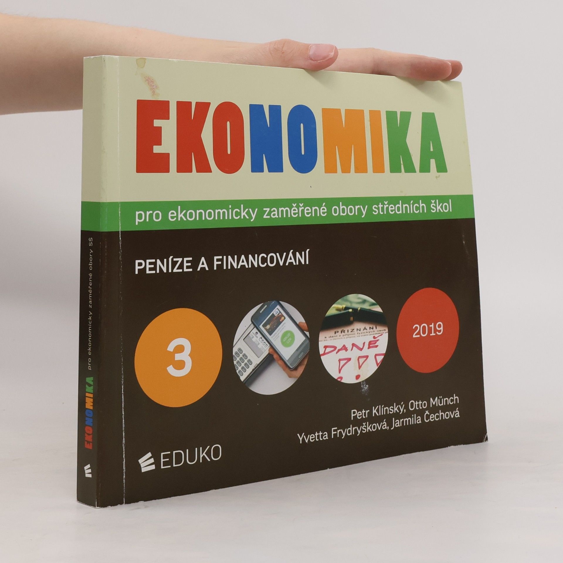 Petr Klínský Ekonomika pro ekonomicky zaměřené obory středních škol. 3