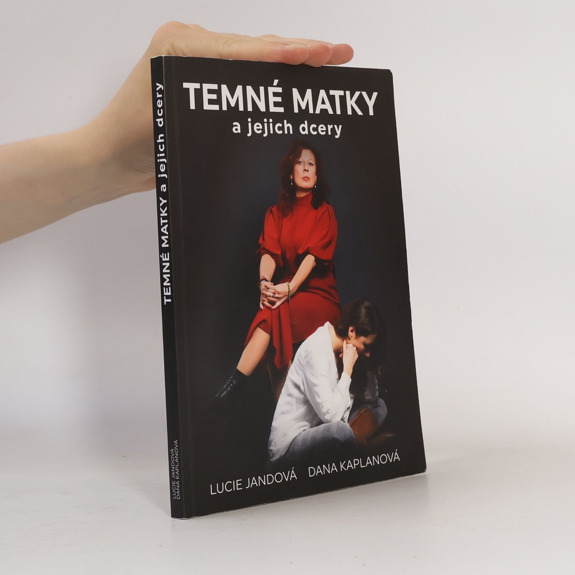 Dana Kaplanová Temné matky a jejich dcery