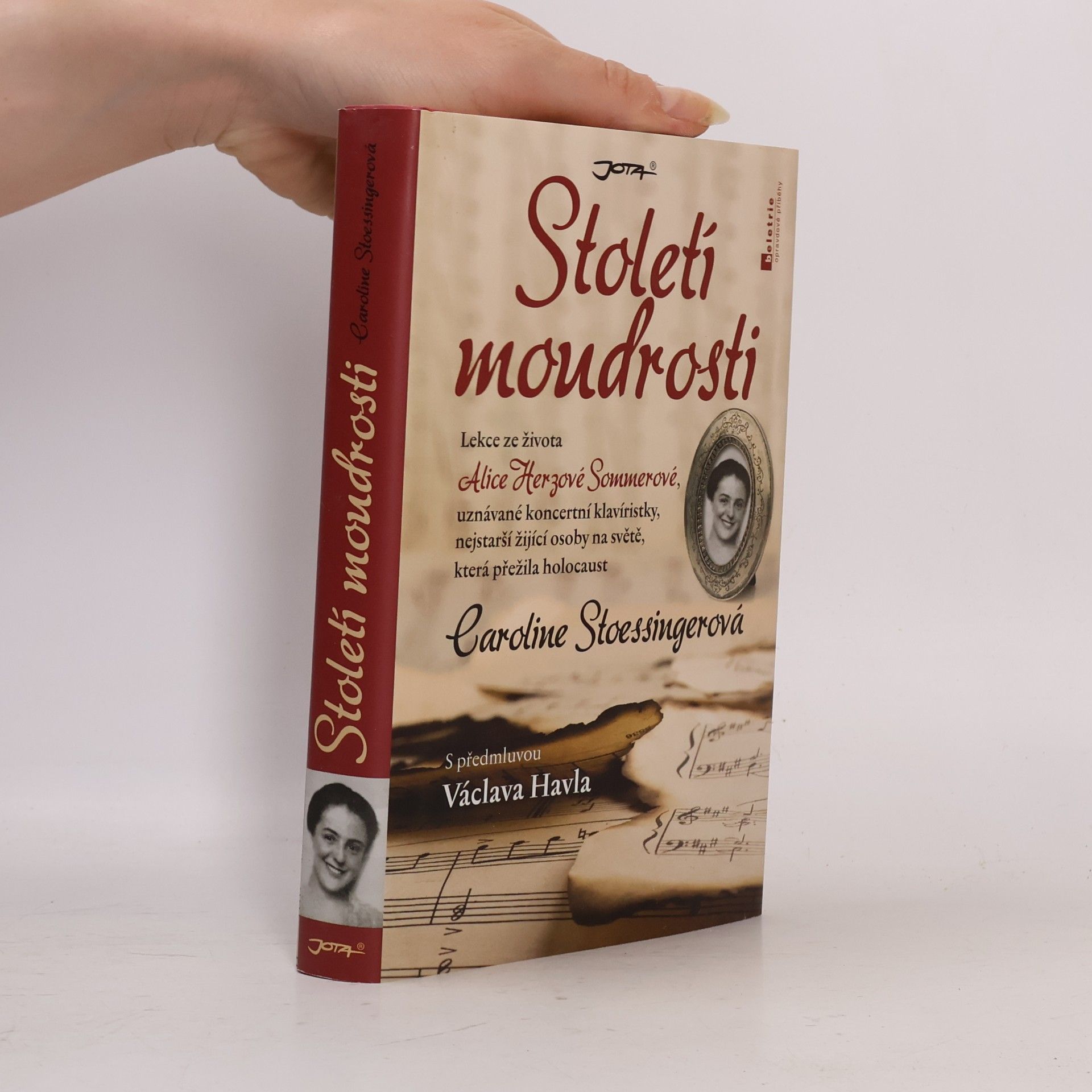 Caroline Stoessinger Století moudrosti