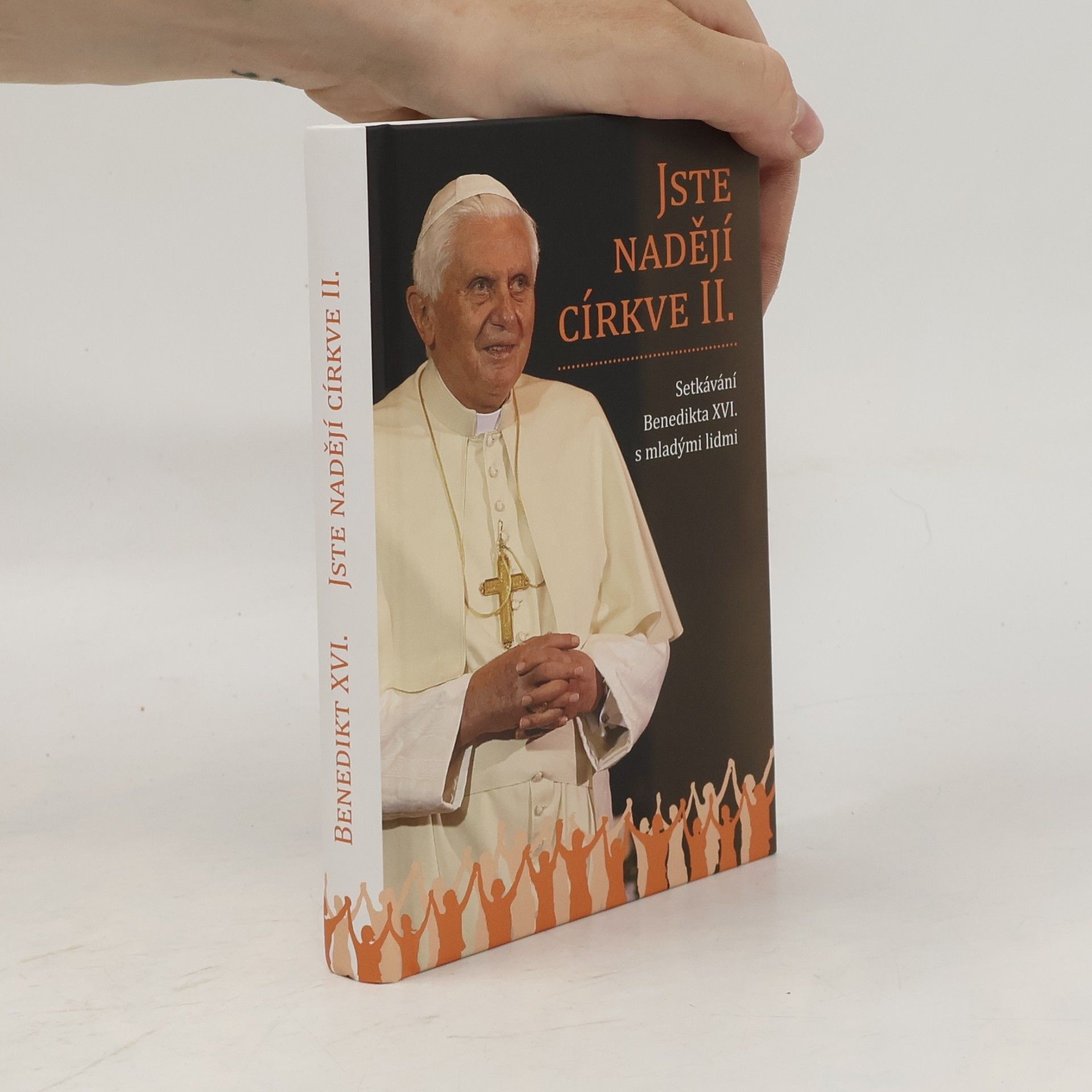 Collectif d'auteurs Jste nadějí církve. setkávání Benedikta XVI. s mladými lidmi. II
