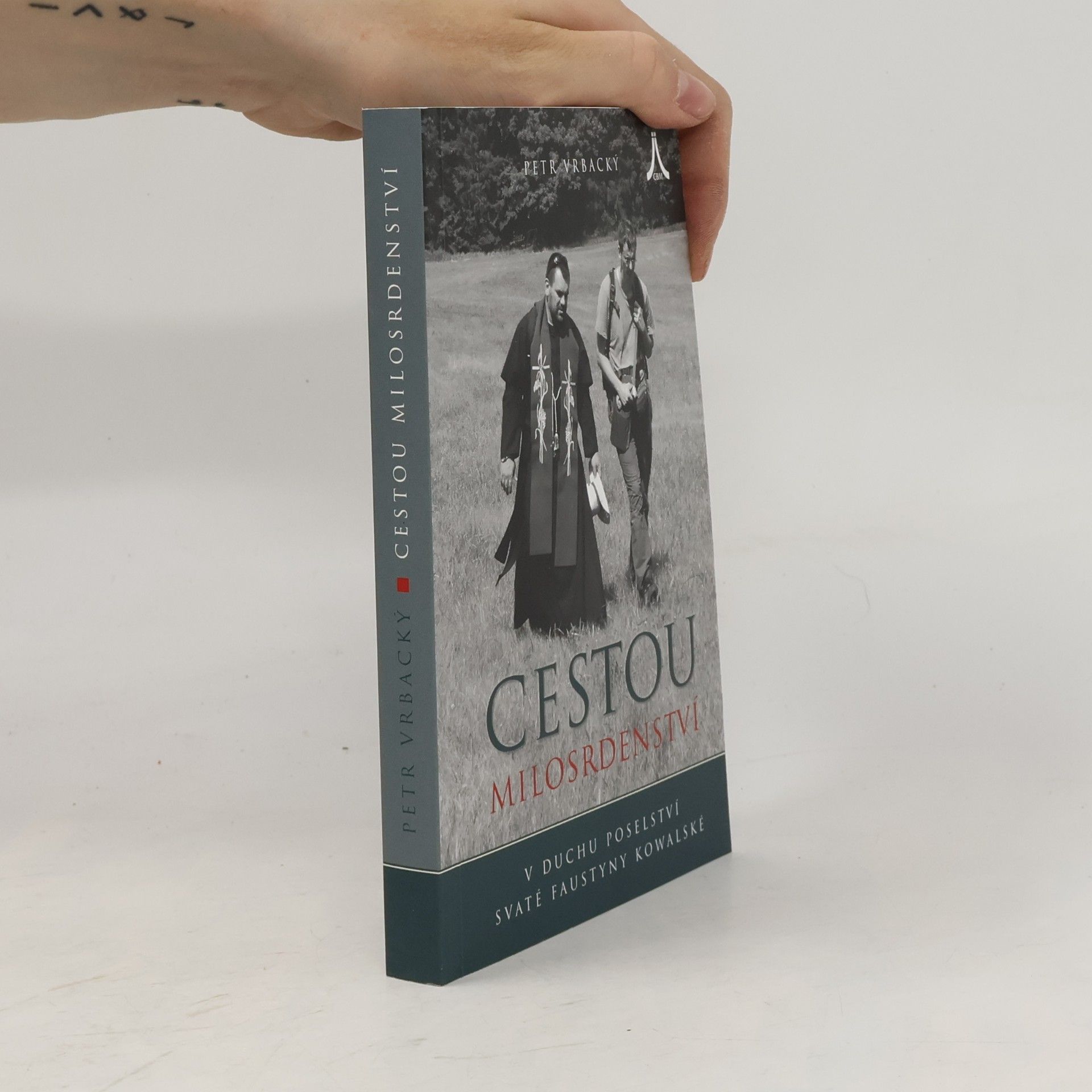 Petr Vrbacký Cestou milosrdenství