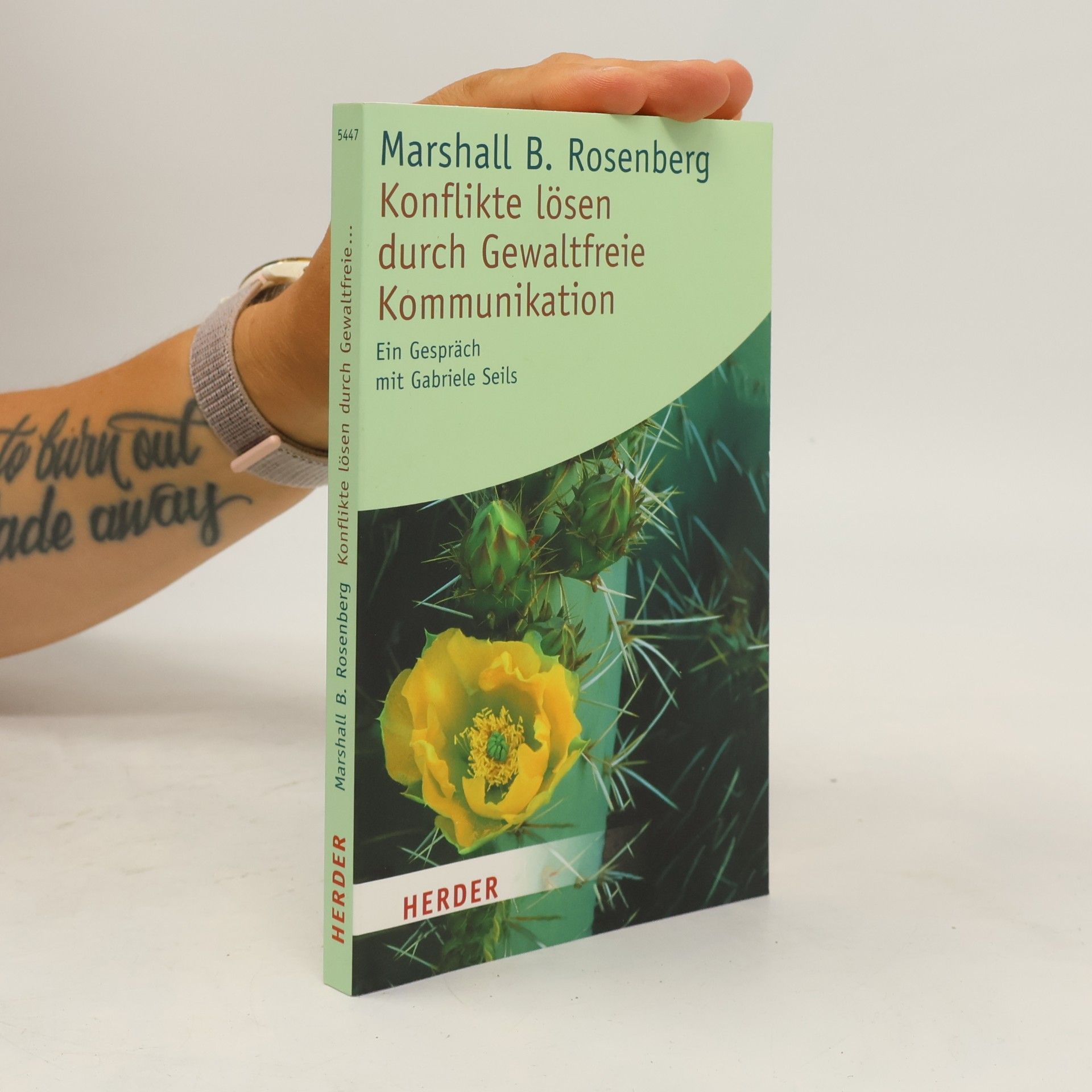 Marshall B. Rosenberg Konflikte lösen durch gewaltfreie Kommunikation