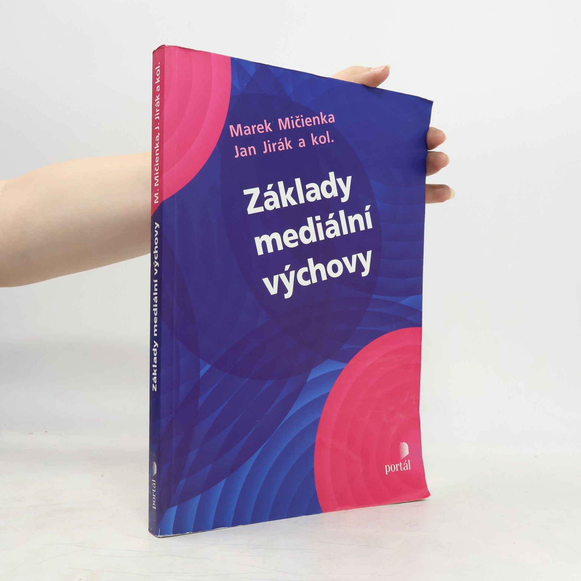 Marek Mičienka Základy mediální výchovy
