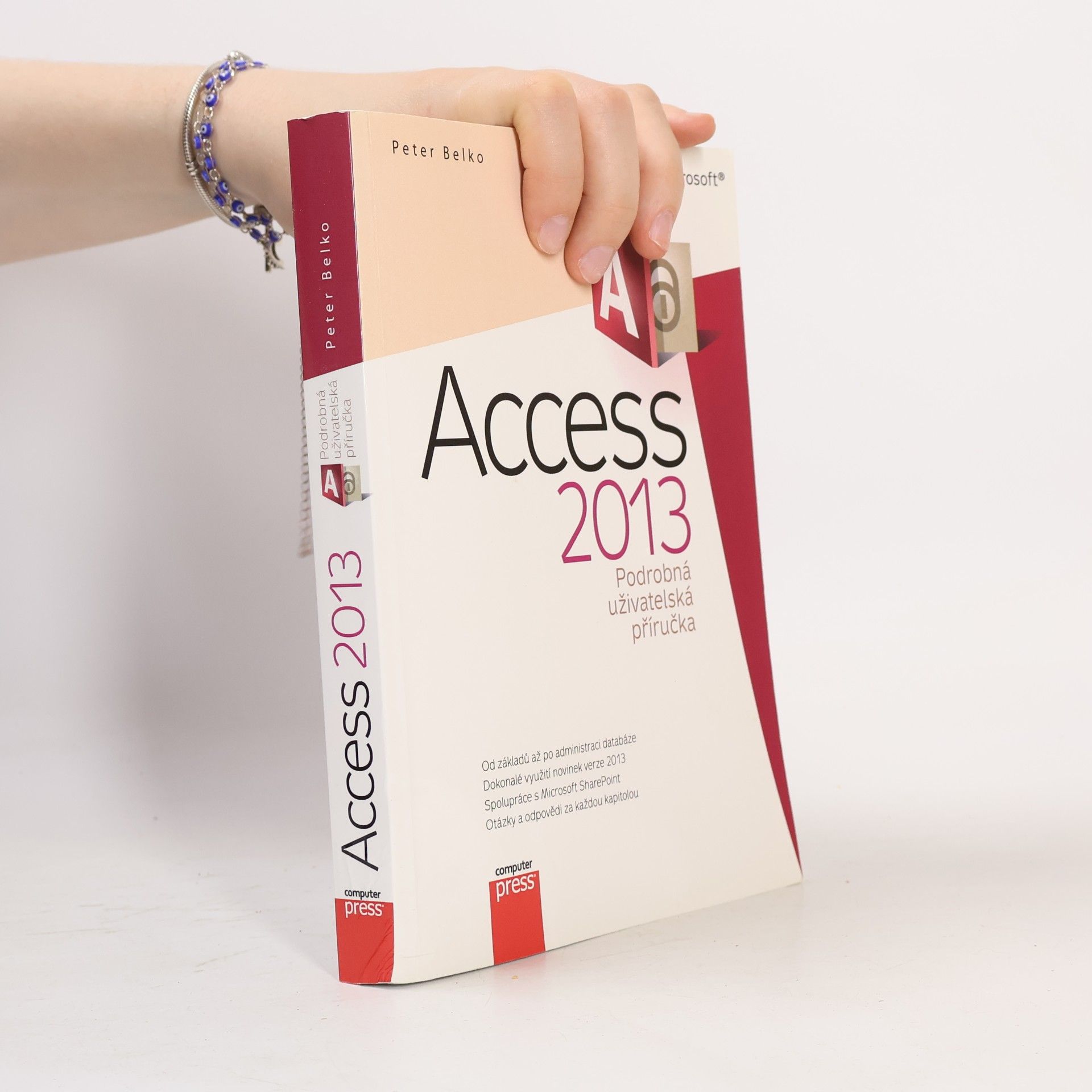Petr Belko Microsoft Access 2013 : podrobná uživatelská příručka