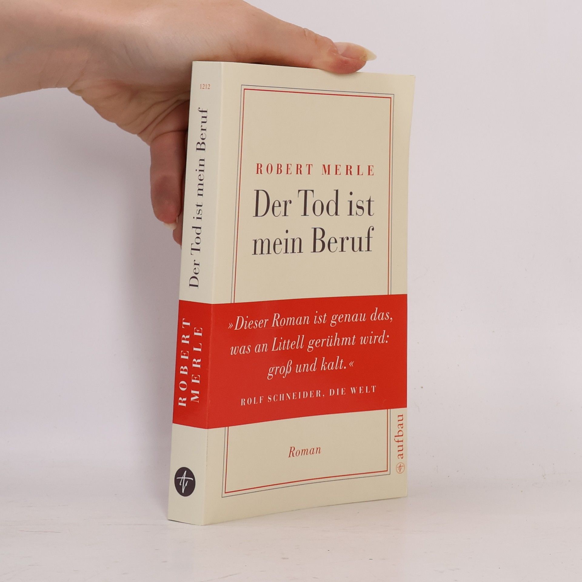 Robert Merle Der Tod ist mein Beruf