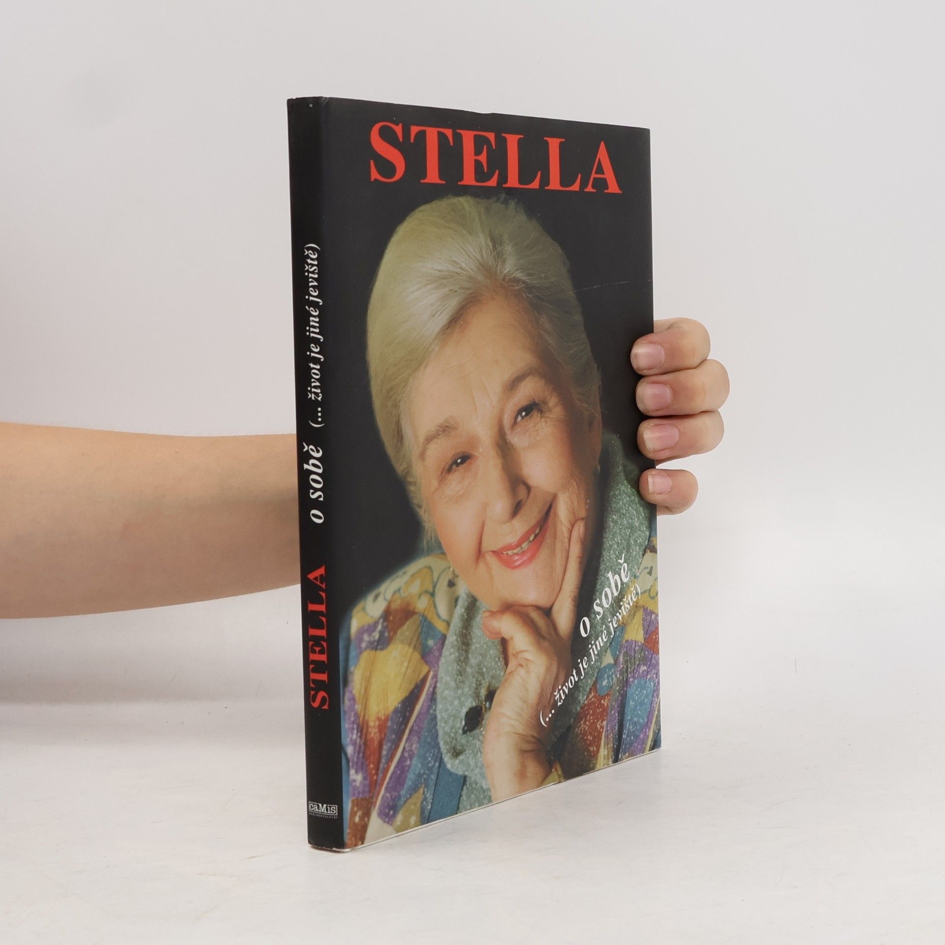 Stella Zázvorková Stella o sobě. (...život je jiné jeviště)