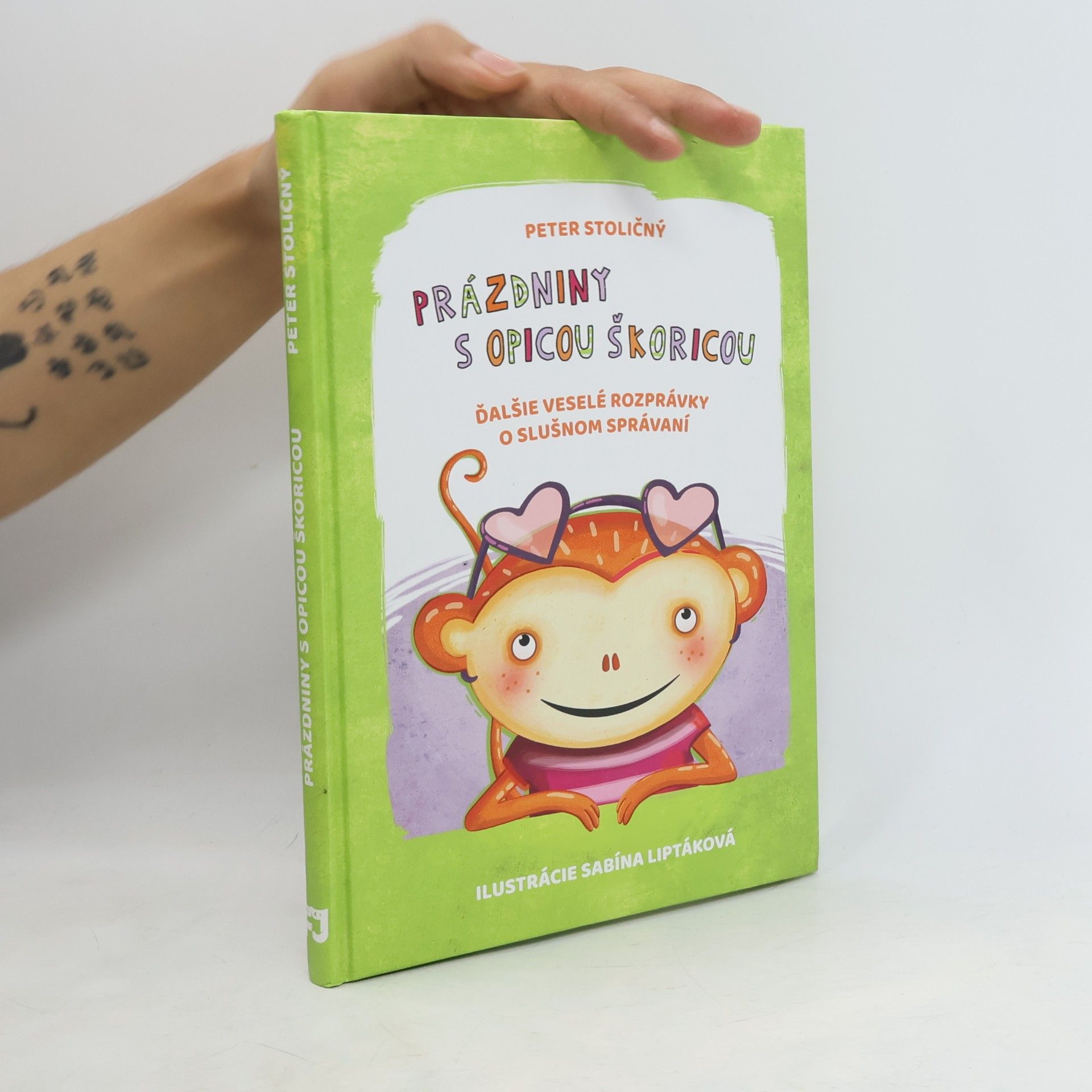 Peter Stoličný Prázdniny s opicou Škoricou