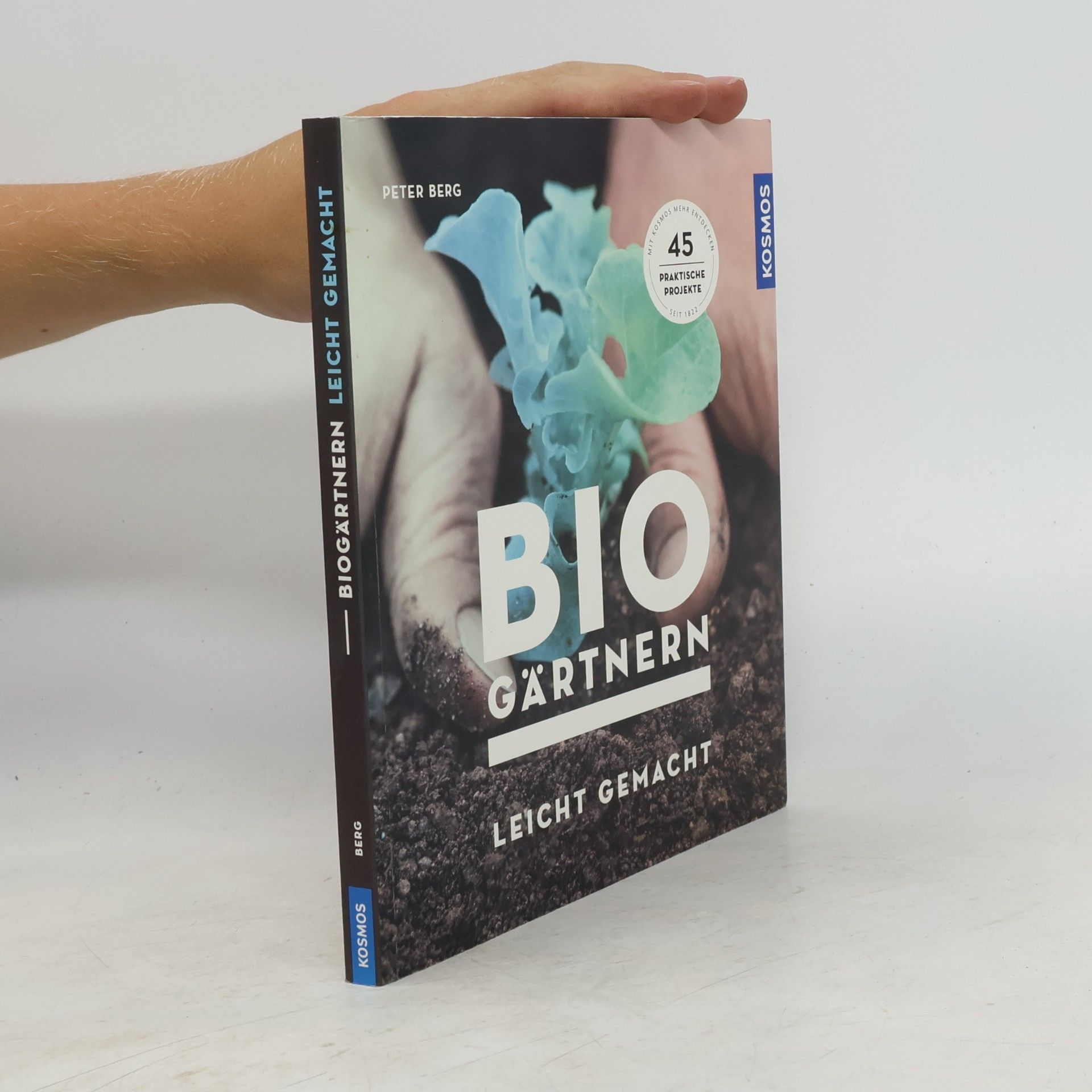 Heinz-Peter Berg Biogärtnern leicht gemacht