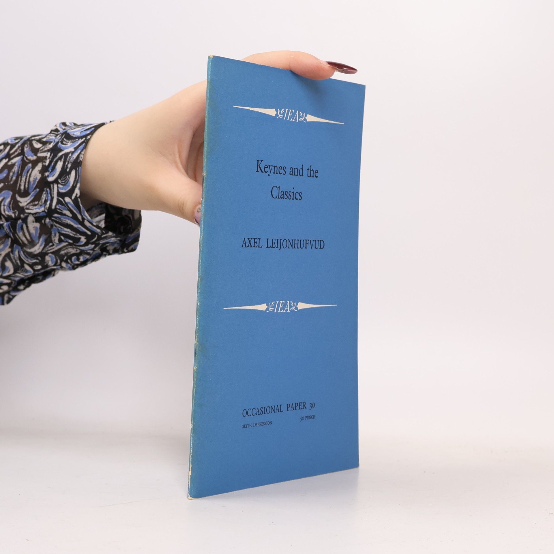 Axel Leijonhufvud Keynes And The Classics