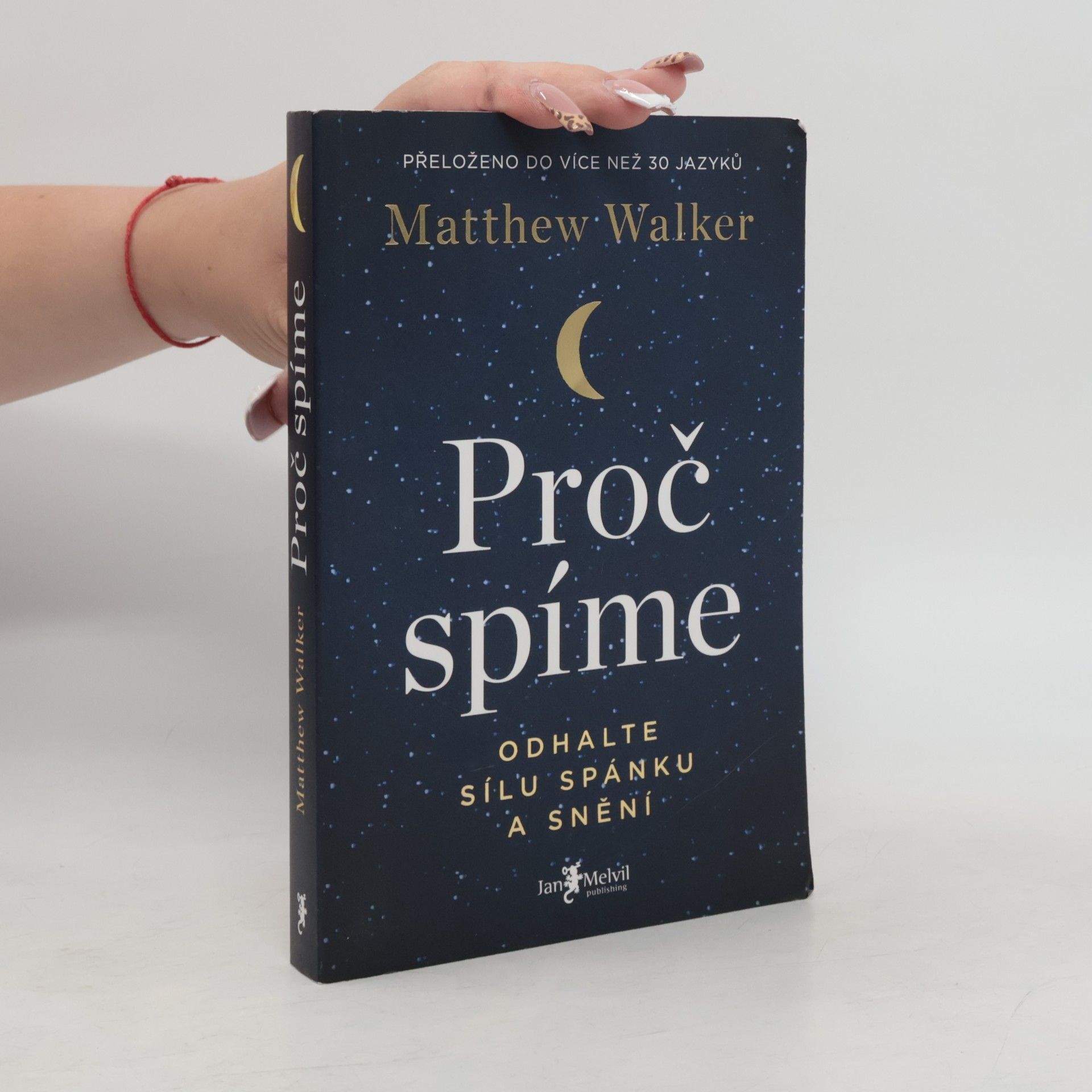 Matthew Walker Proč spíme