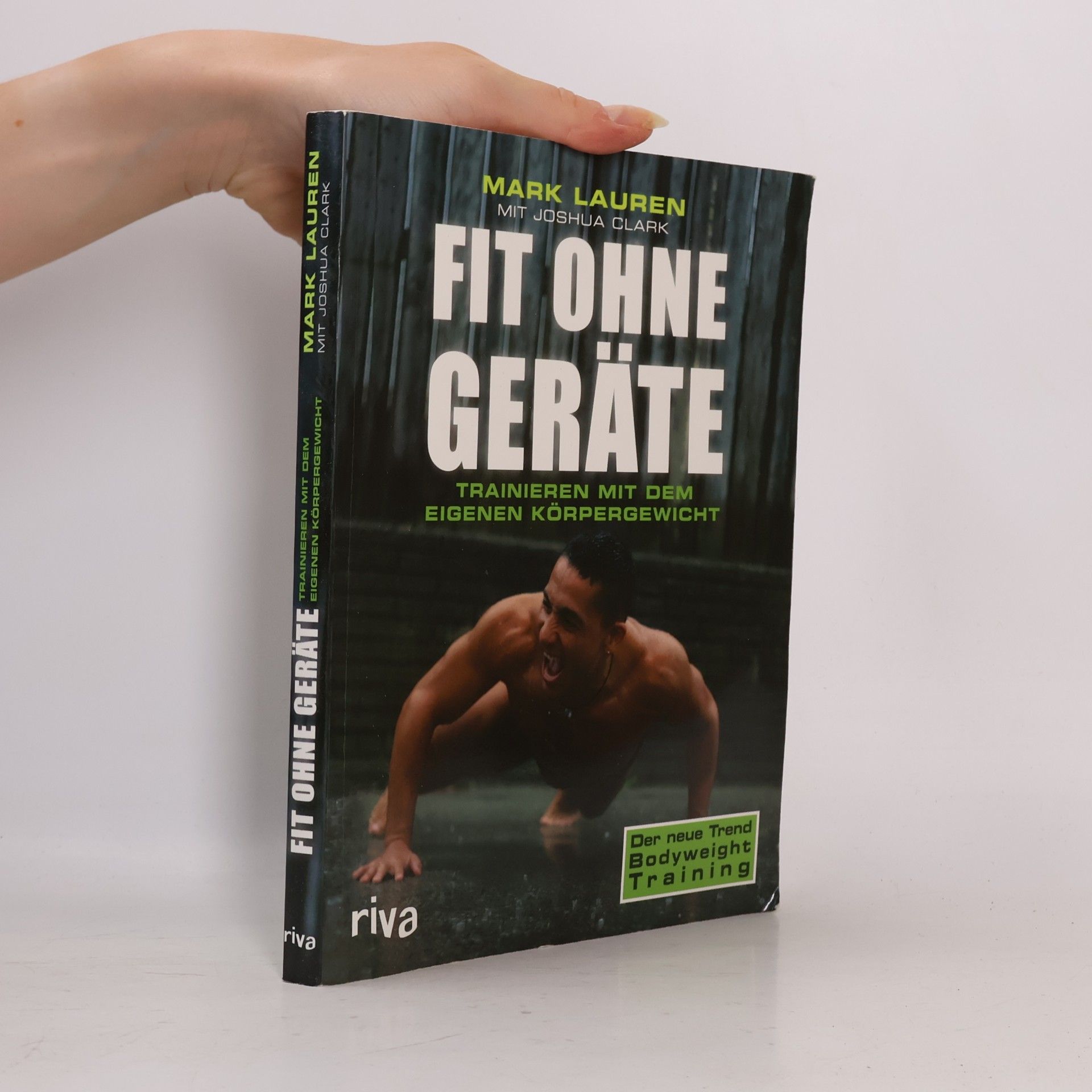 Mark Lauren Fit ohne Geräte