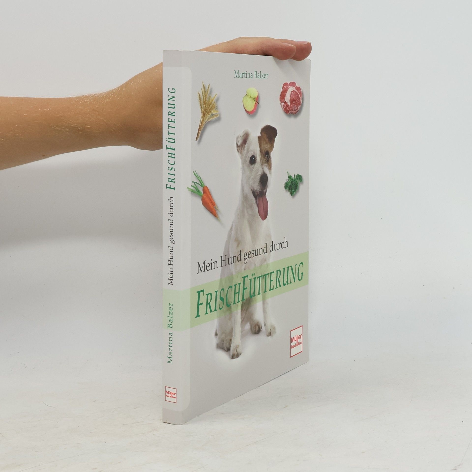 Mein Hund gesund durch Frischfütterung