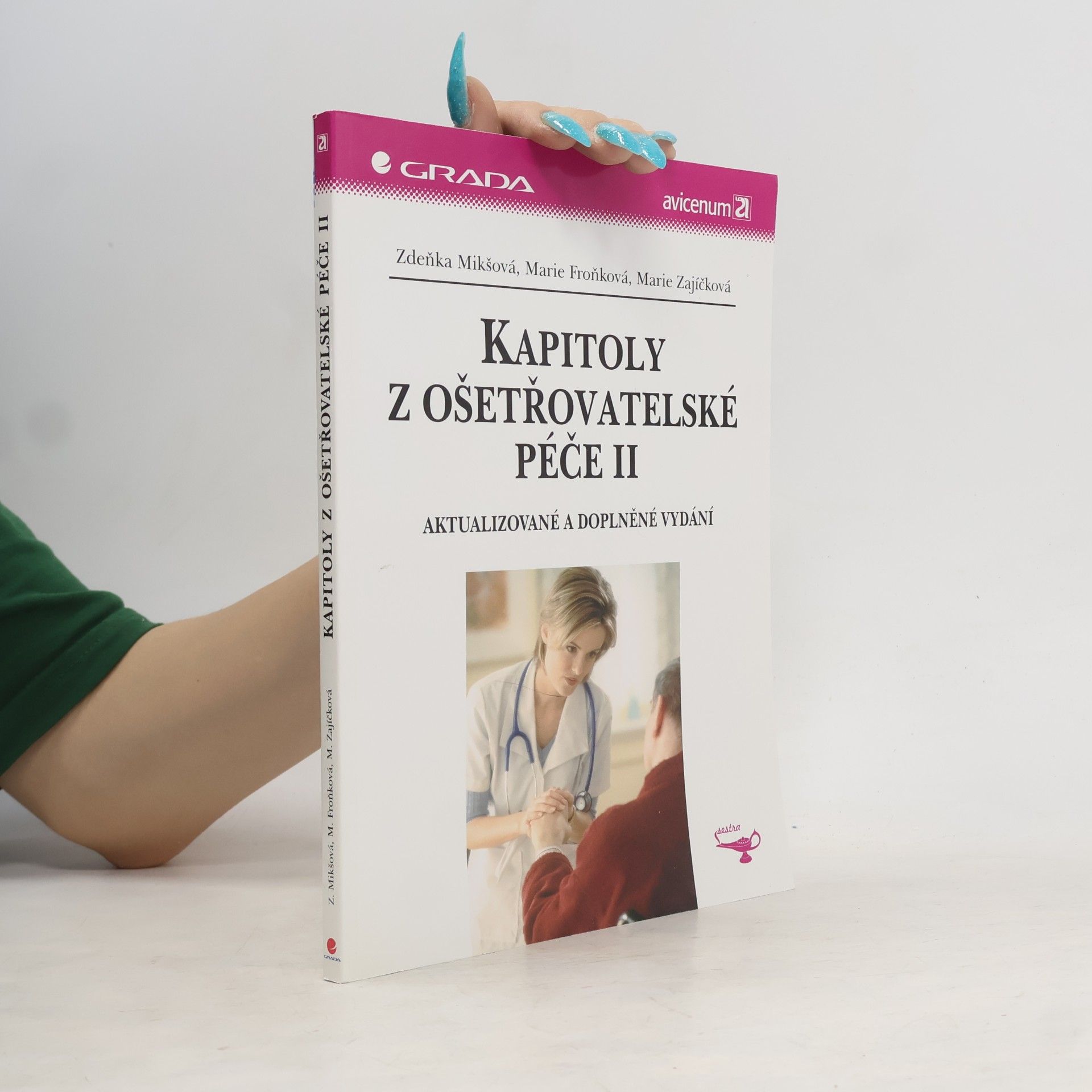 Zdeňka Mikšová Kapitoly z ošetřovatelské péče. II