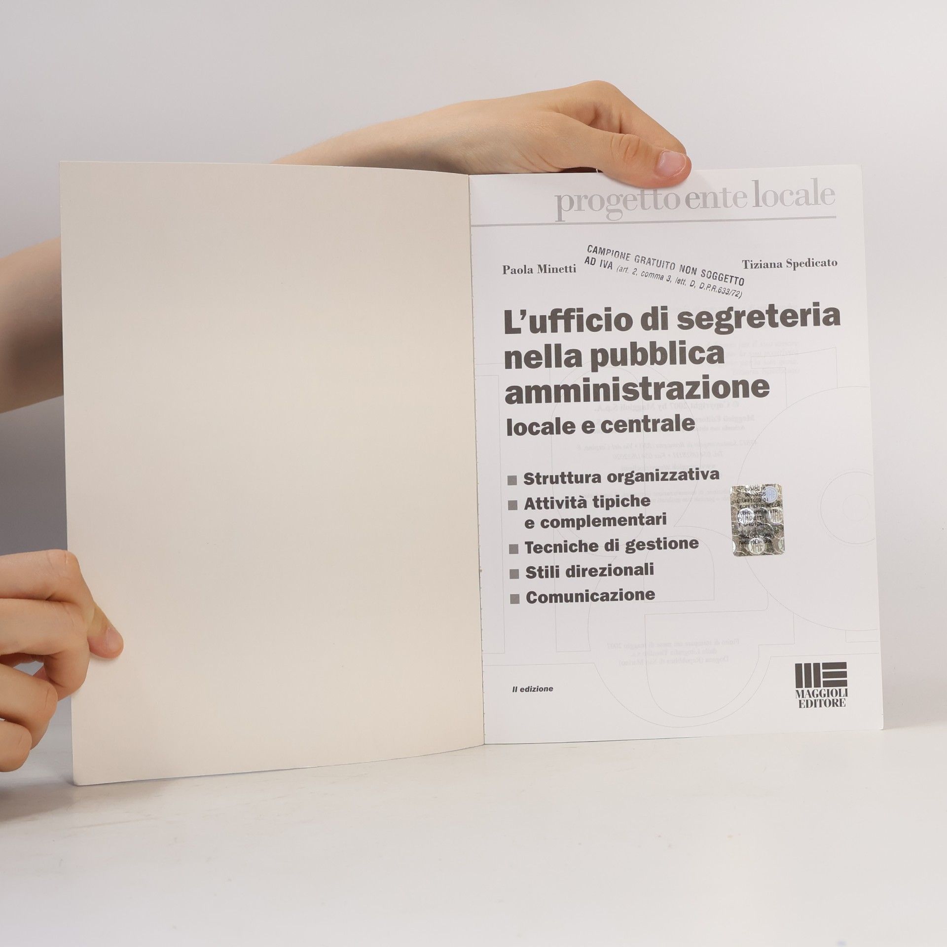 Paola Minetti Progetto Ente Locale: L'ufficio di segreteria nella pubblica amministrazione locale e centrale