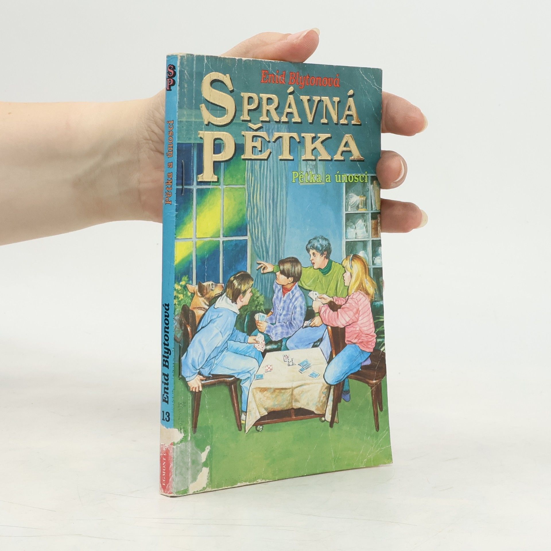 Enid Blyton Správná pětka. Pětka a únosci