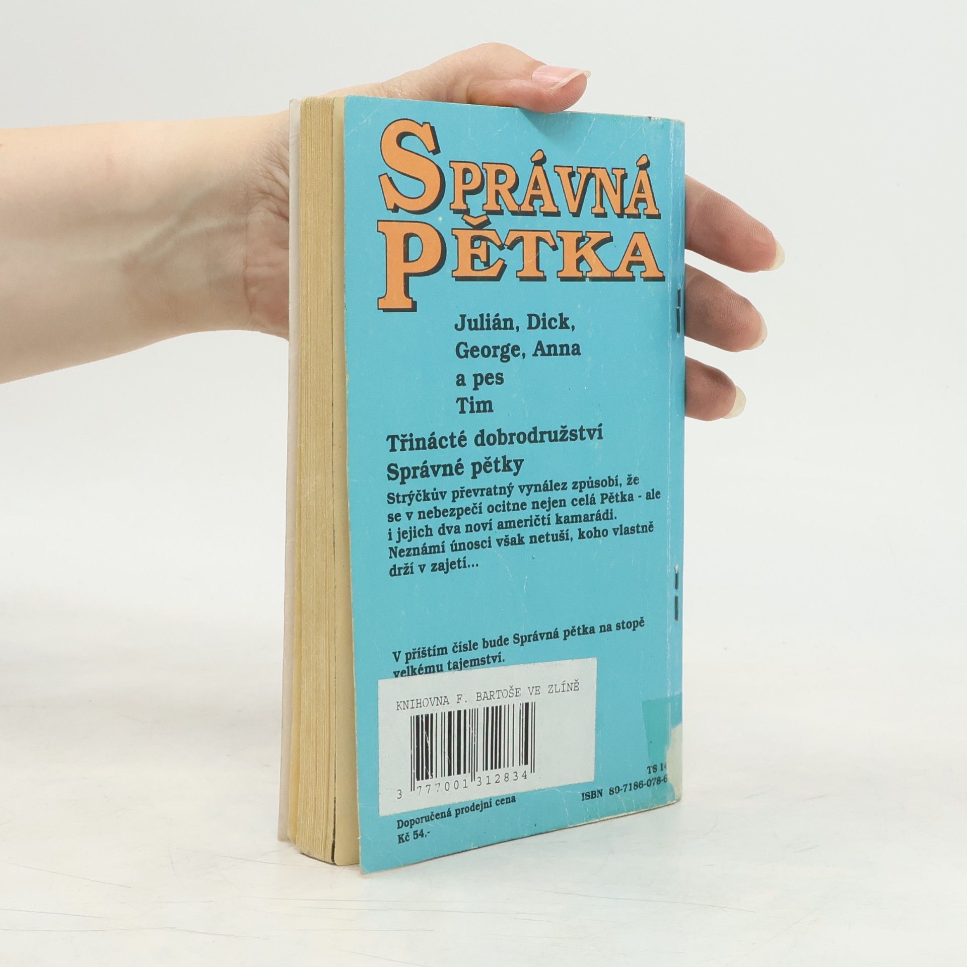 Enid Blyton Správná pětka. Pětka a únosci