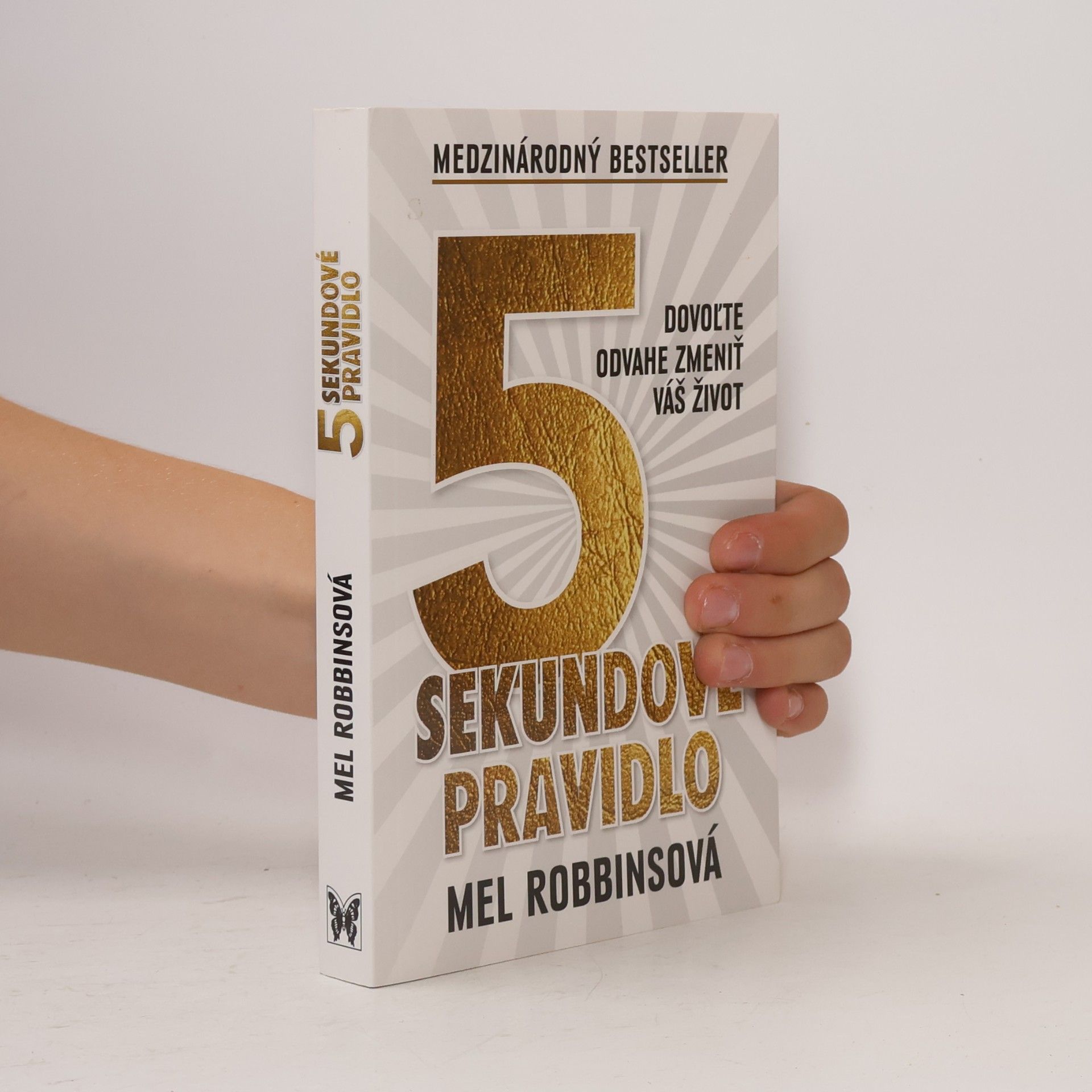 Mel Robbins 5 sekundové pravidlo