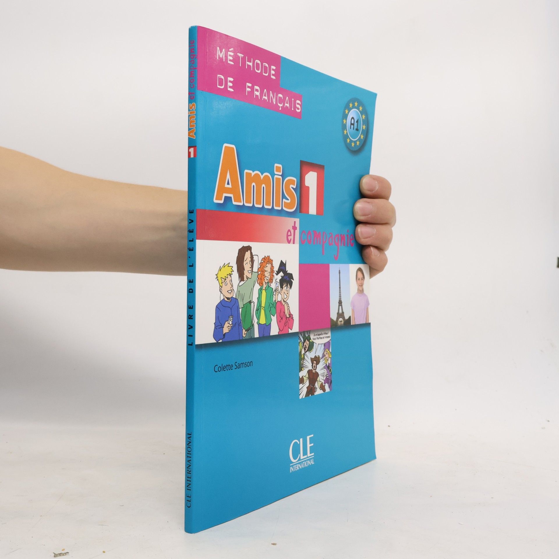 Colette Samson Amis et Compagnie 1 Livre de l´éleve