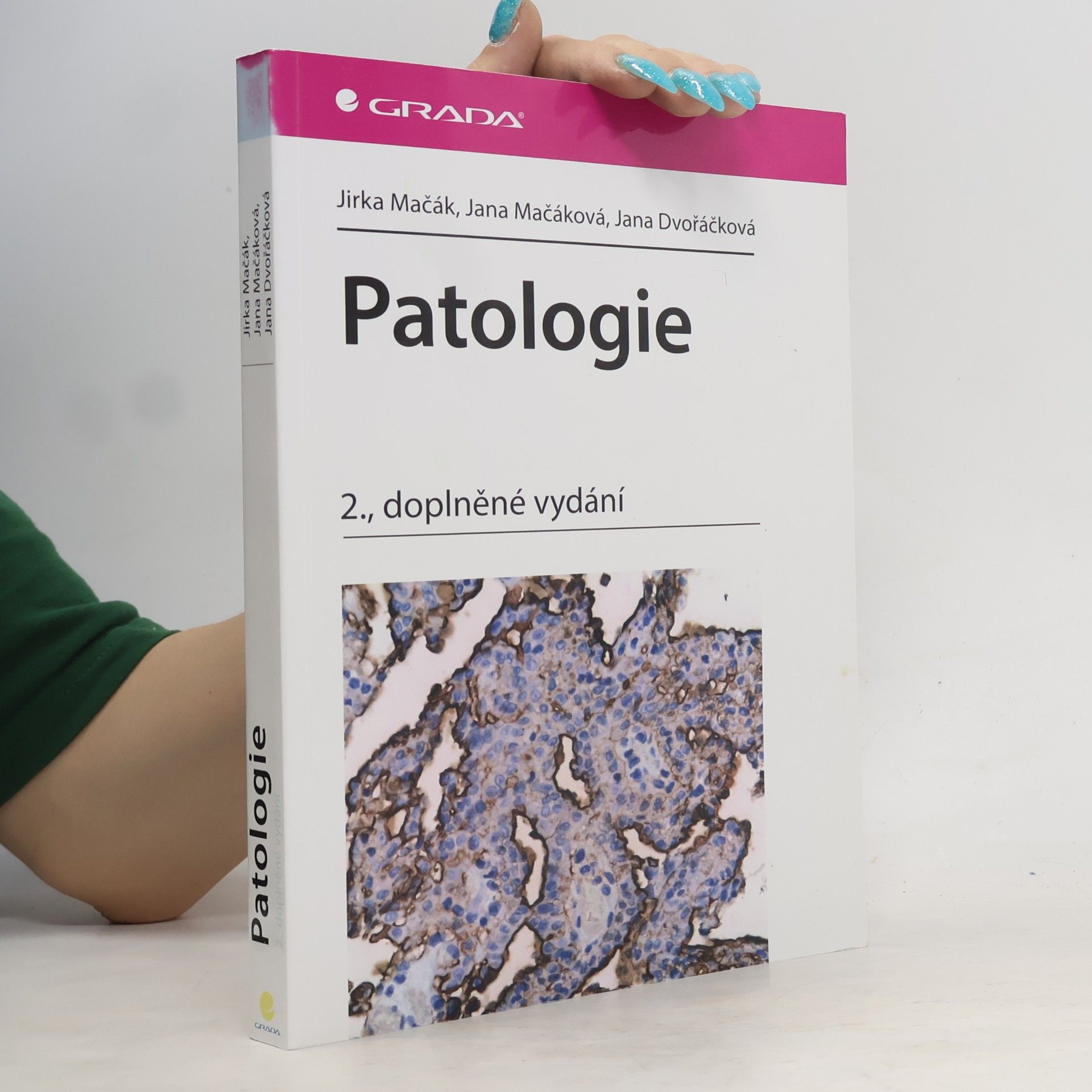 Jana Dvořáčková Patologie 2., doplněné vydání