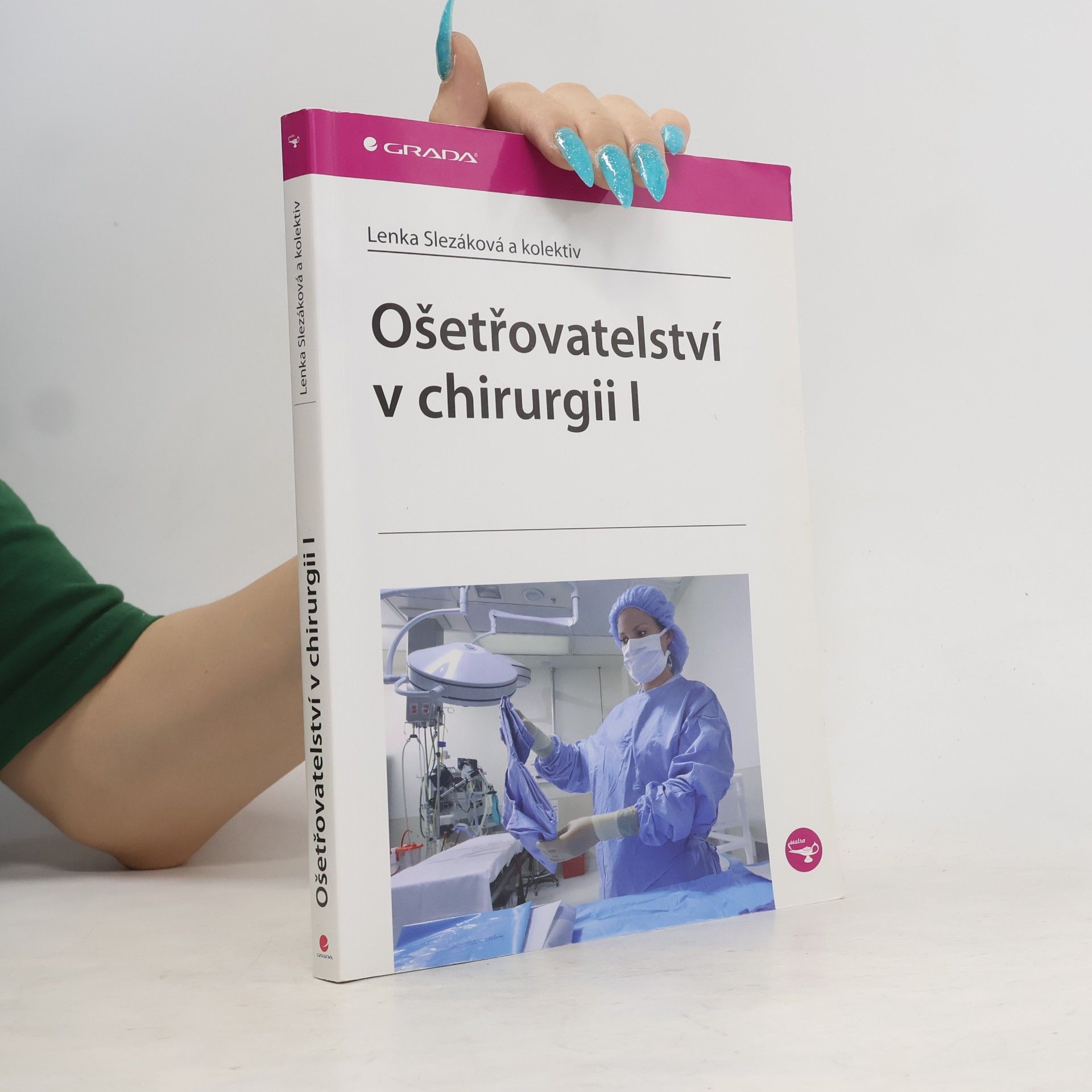 Hana Čoupková Ošetřovatelství v chirurgii I