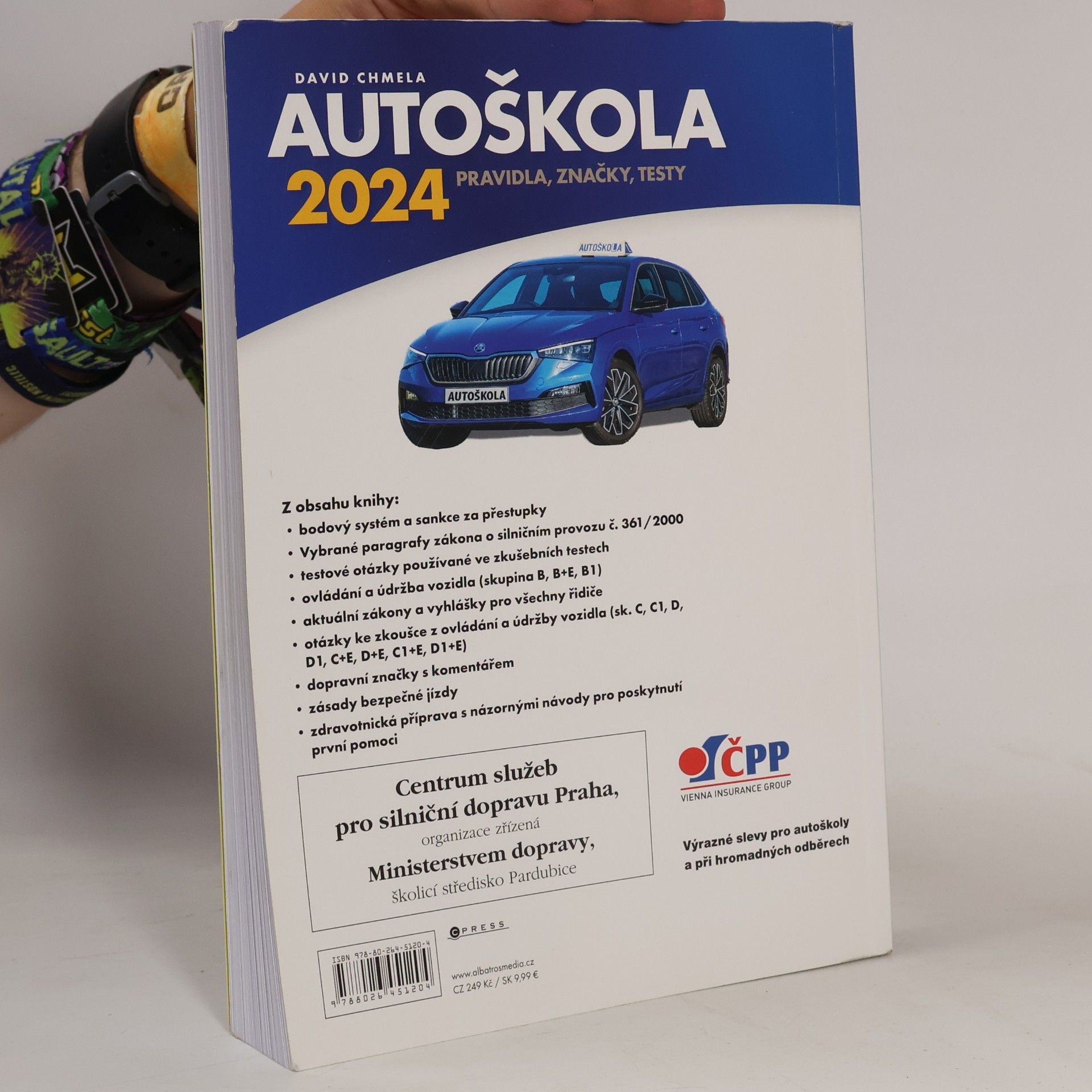 David Chmela Autoškola 2024 : pravidla, značky, testy : aktualizováno k 12.1.2024 v souladu s platnými zákony a vyhláškami