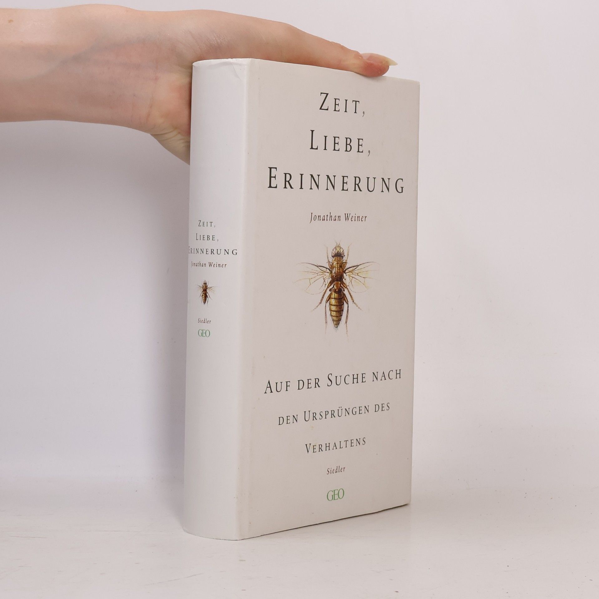 Jonathan Weiner Zeit, Liebe, Erinnerung