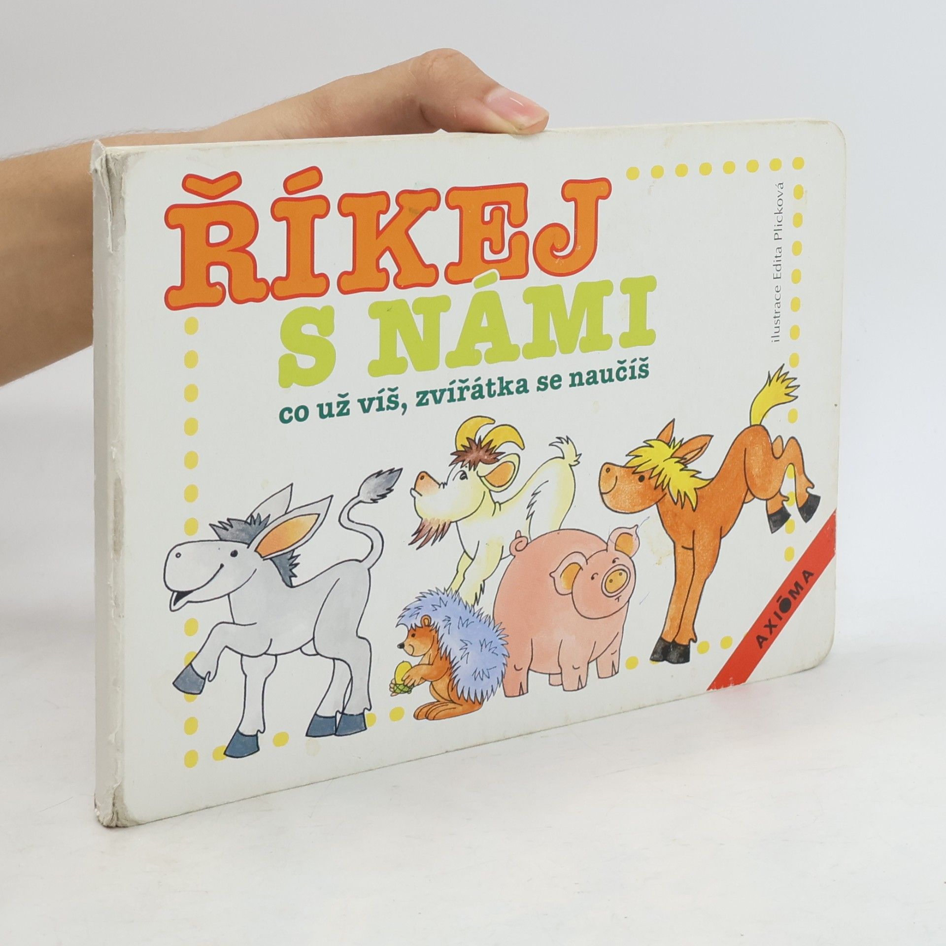 Edita Plicková Říkej s námi, co už víš, zvířátka se naučíš