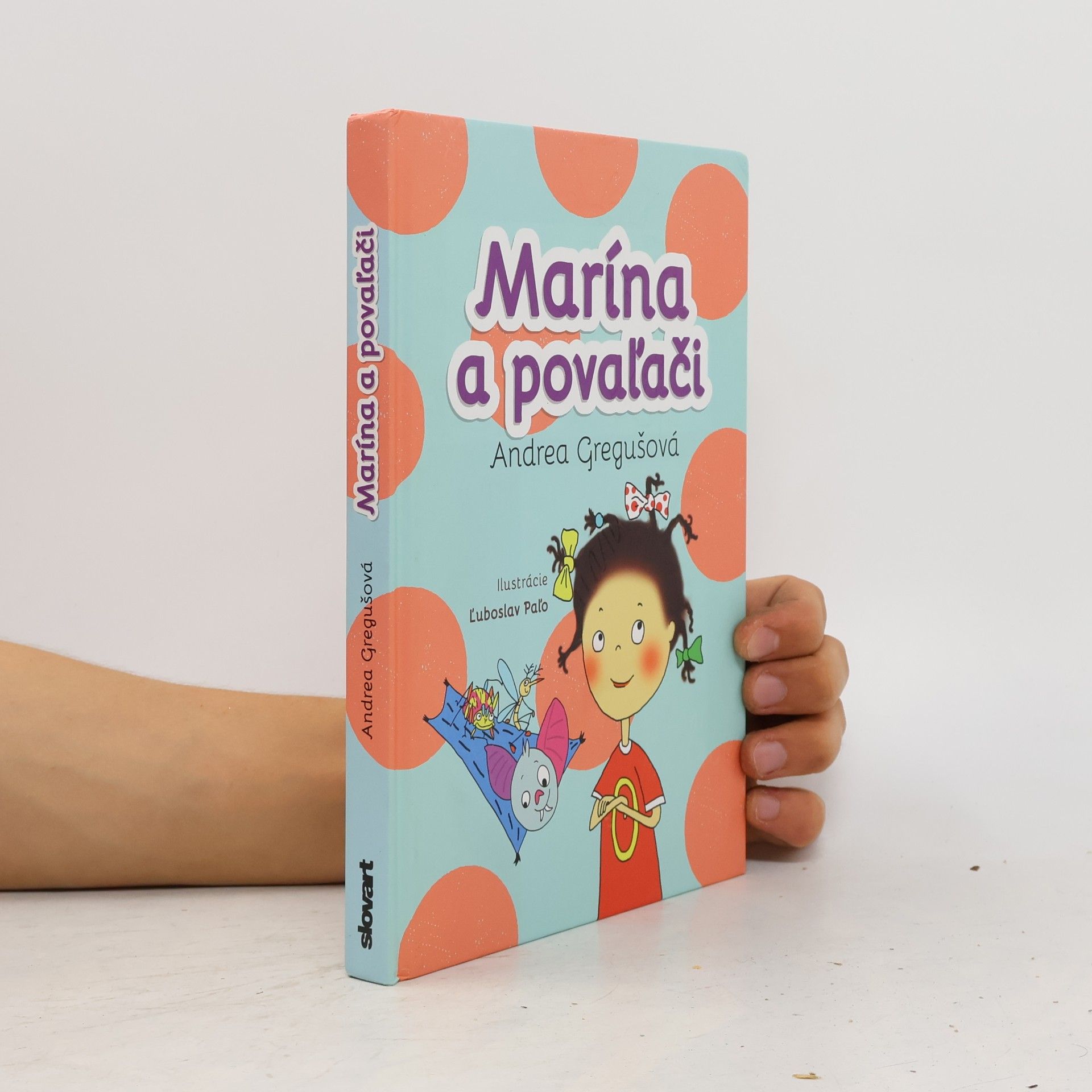 Andrea Gregušová Marína a povaľači
