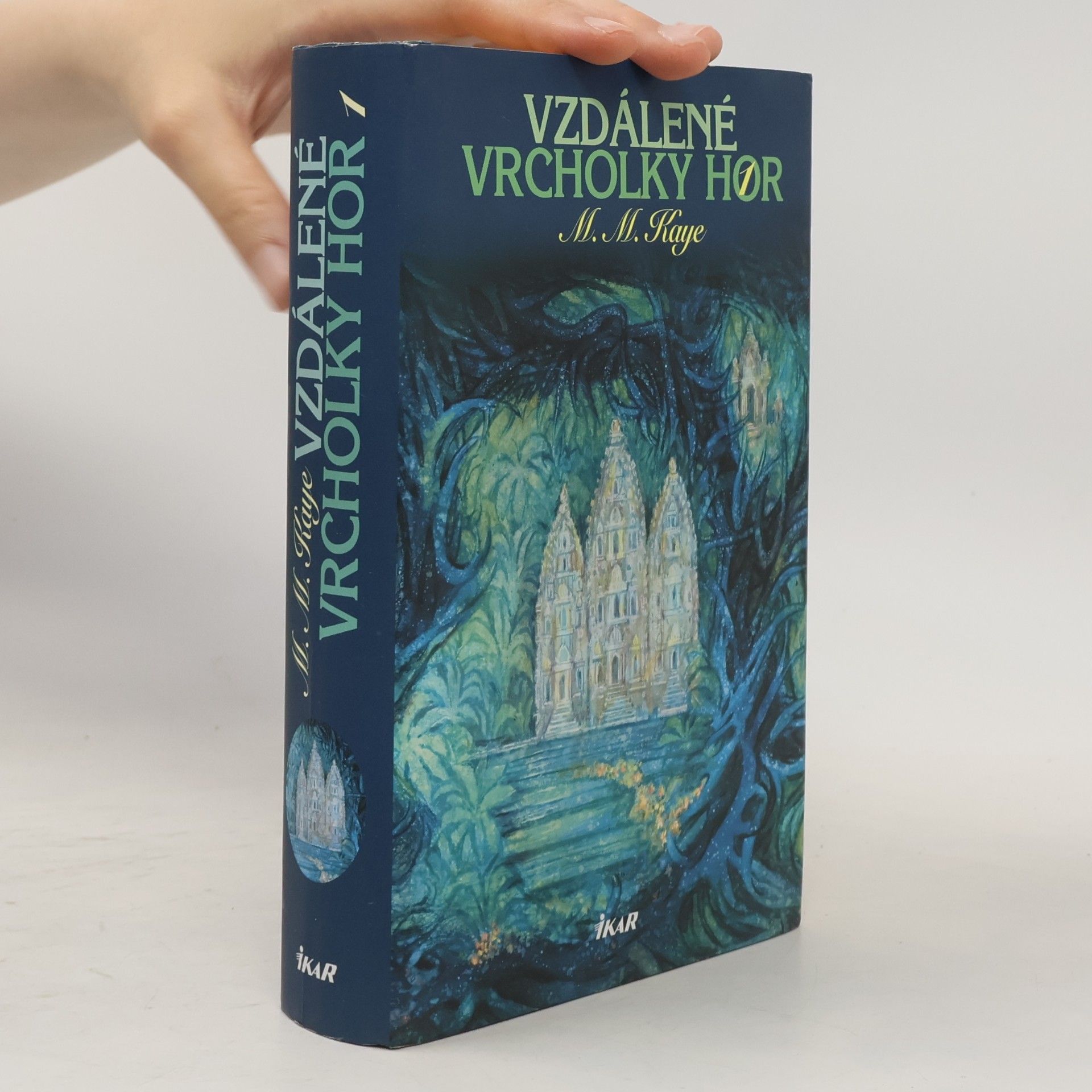Mary Margaret Kaye Vzdálené vrcholky hor 1. díl