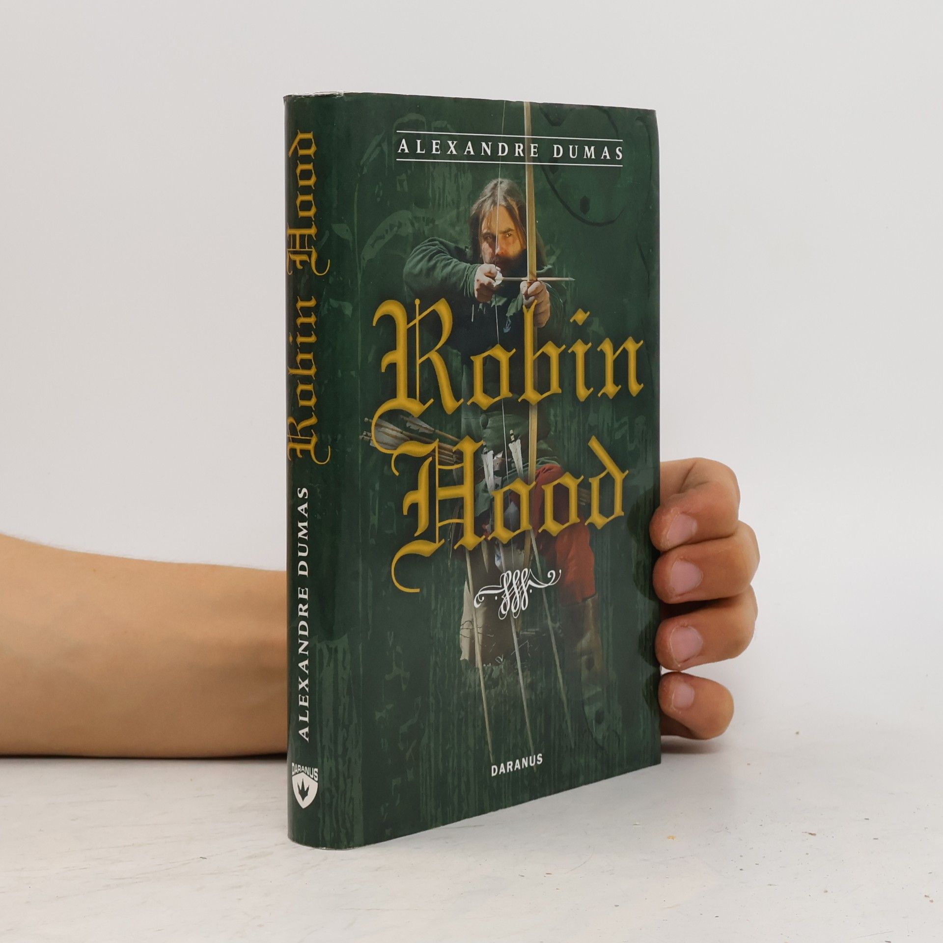 Alexandre Dumas starší Robin Hood