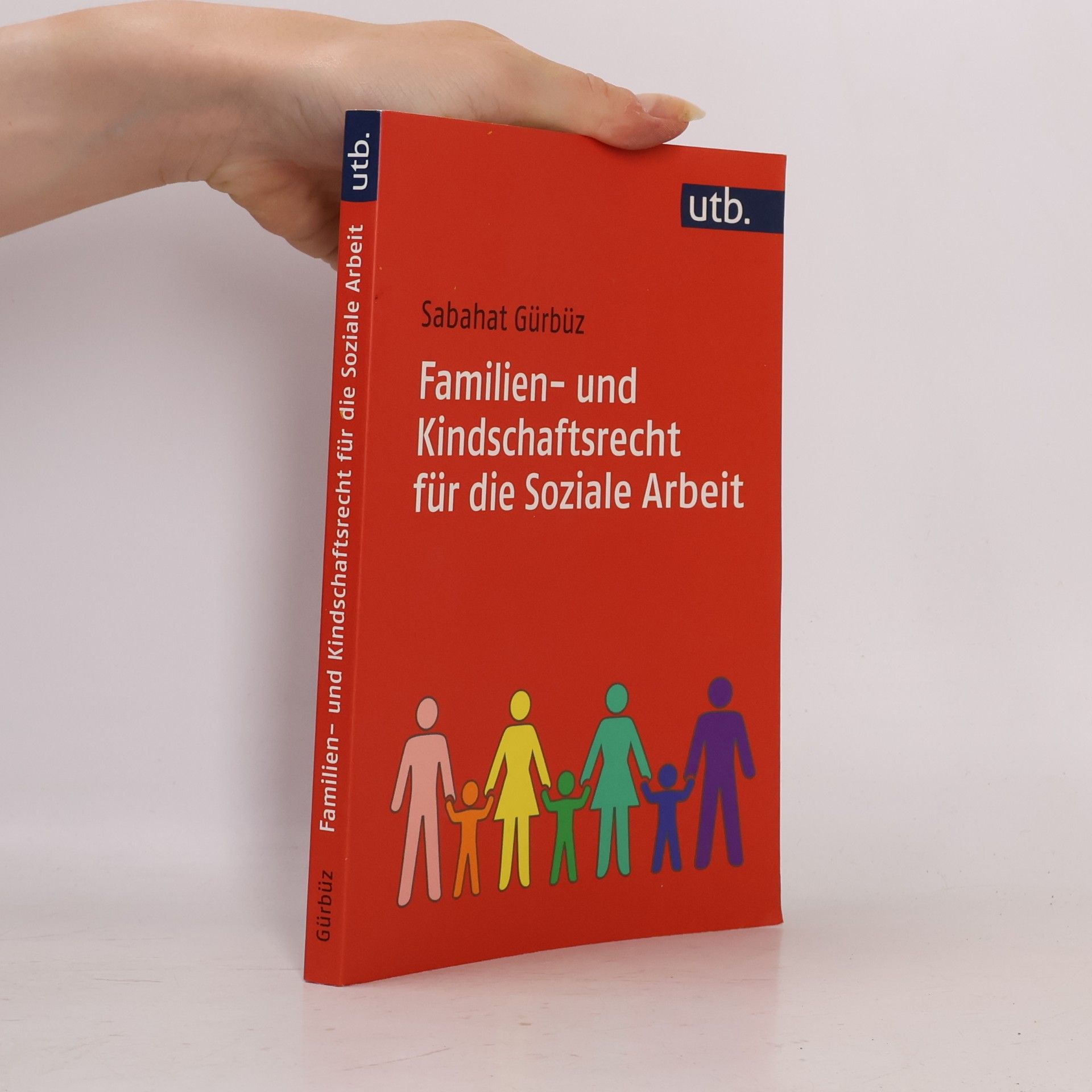 Sabahat Gürbüz Familien- und Kindschaftsrecht für die Soziale Arbeit
