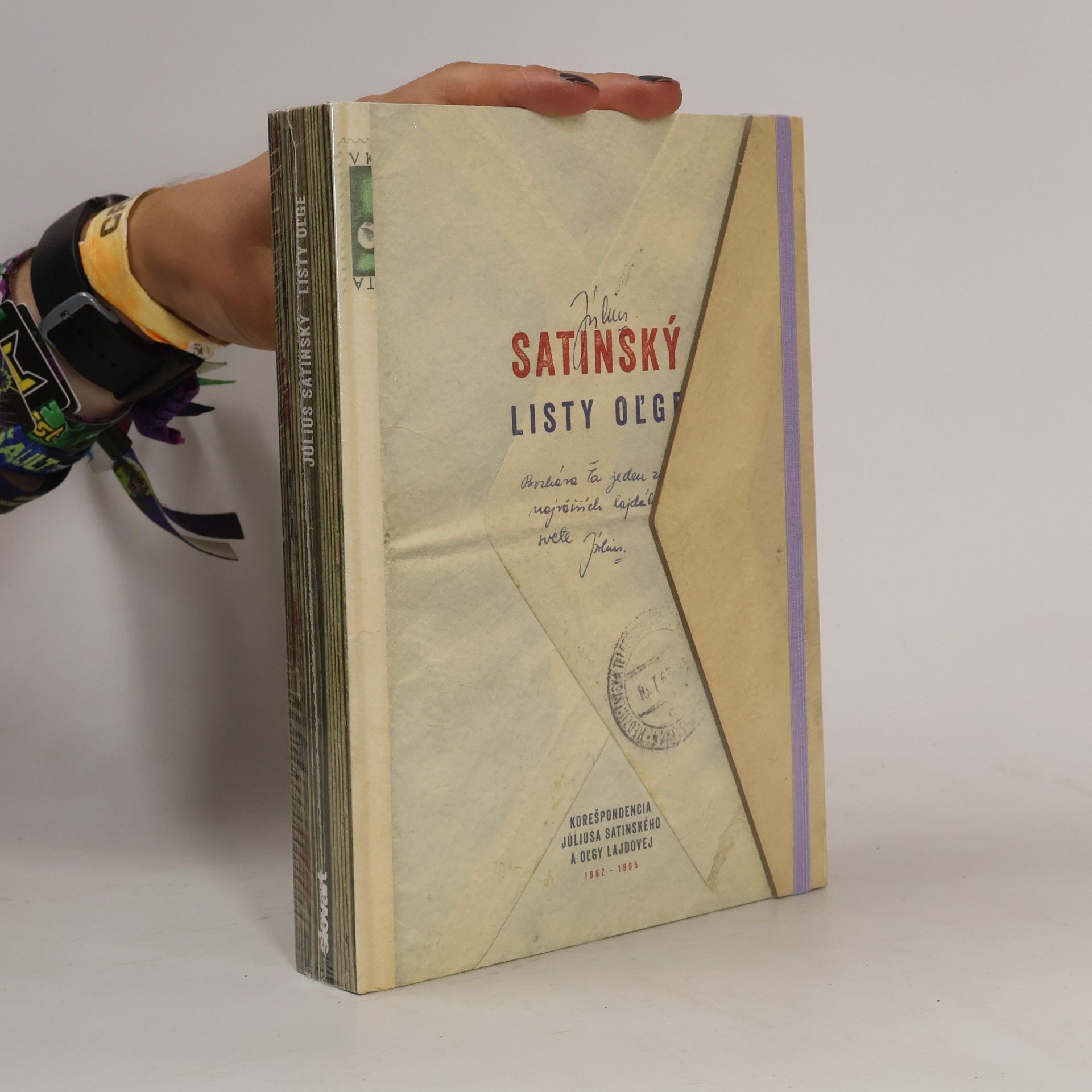 Július Satinský Listy Oľge : korešpondencia Júliusa Satinského a Oľgy Lajdovej, 1962-1965