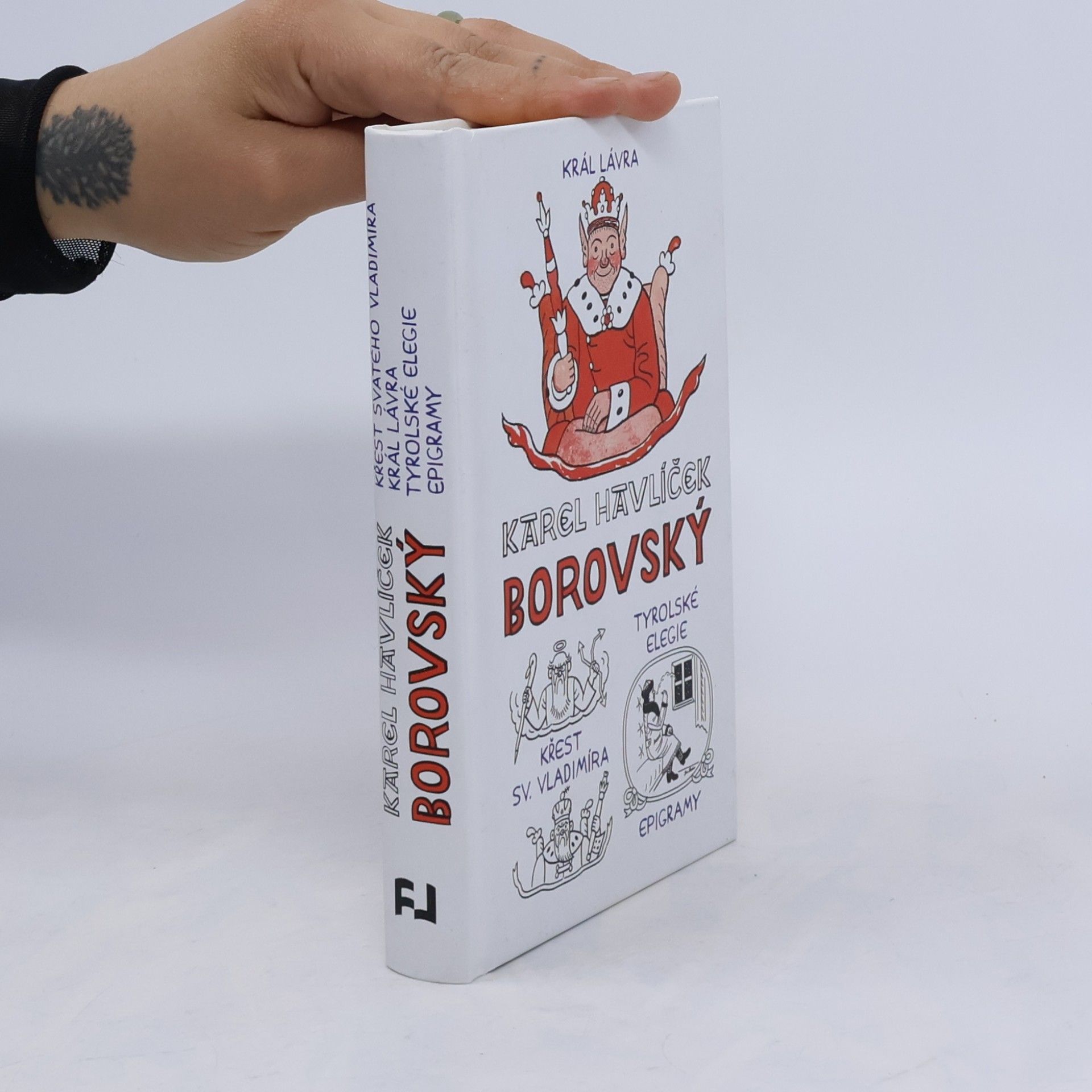 Karel Havlíček Borovský Křest svatého Vladimíra ; Král Lávra ; Tyrolské elegie ; Epigramy