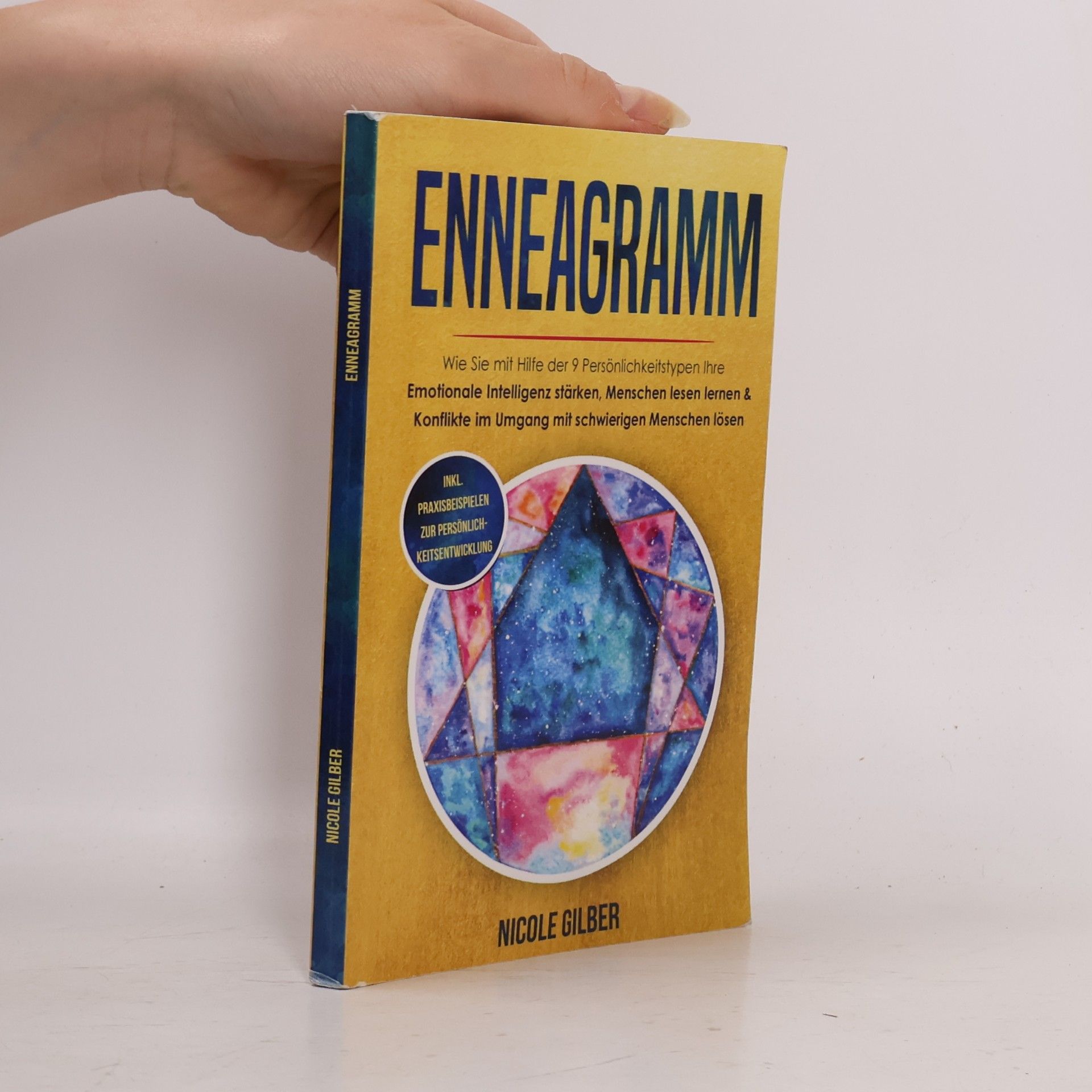 Nicole Gilber Persönlichkeitsentwicklung: Enneagramm