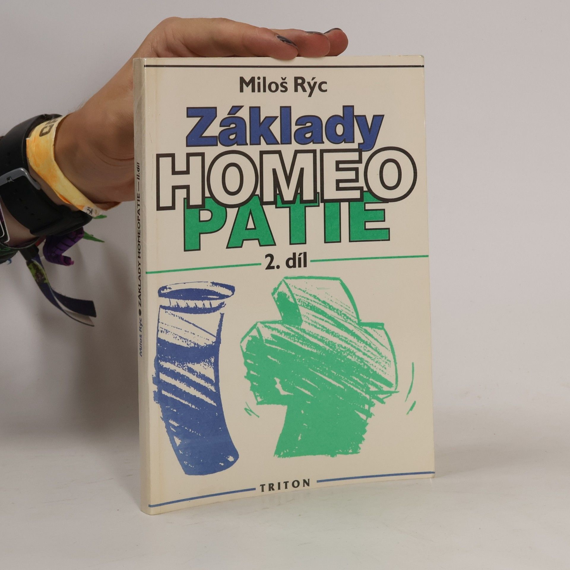 Miloš Rýc Základy homeopatie 2. díl